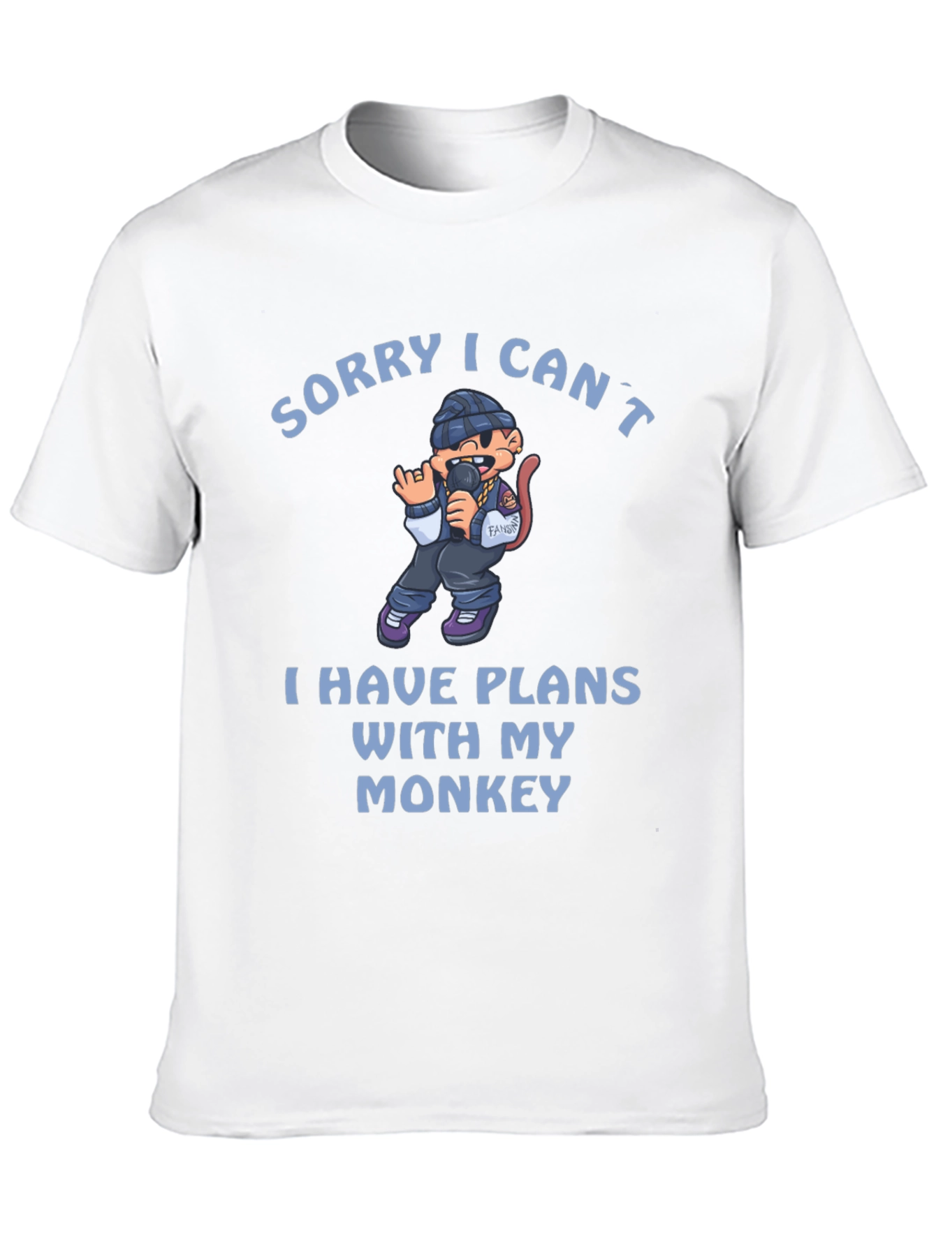 Sorry I Cant Monkey T-Shirt