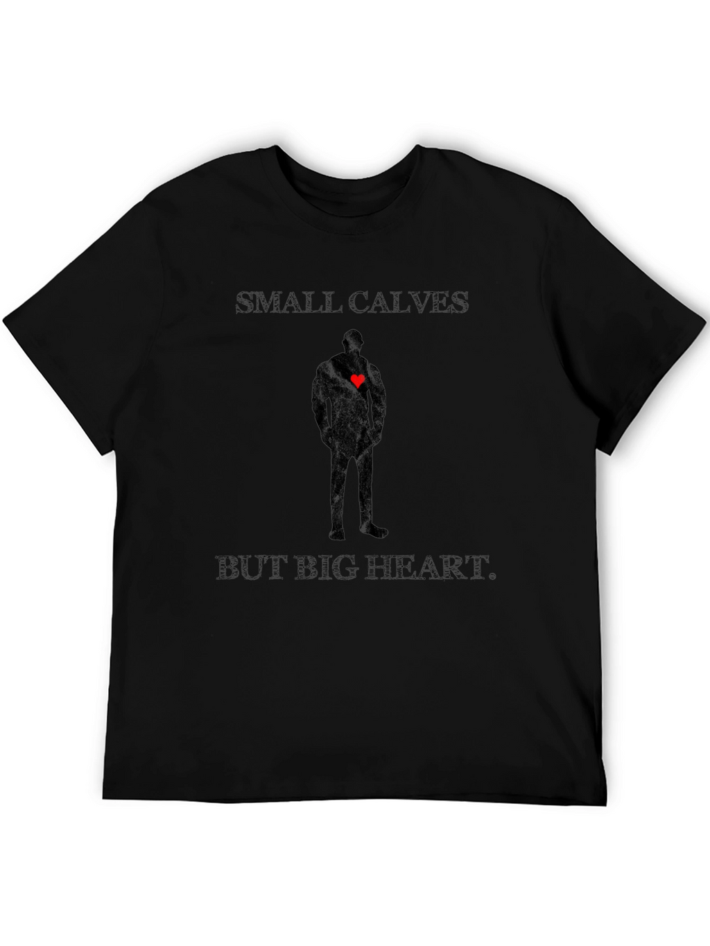 Small Calves Big Heart Graphic Tee