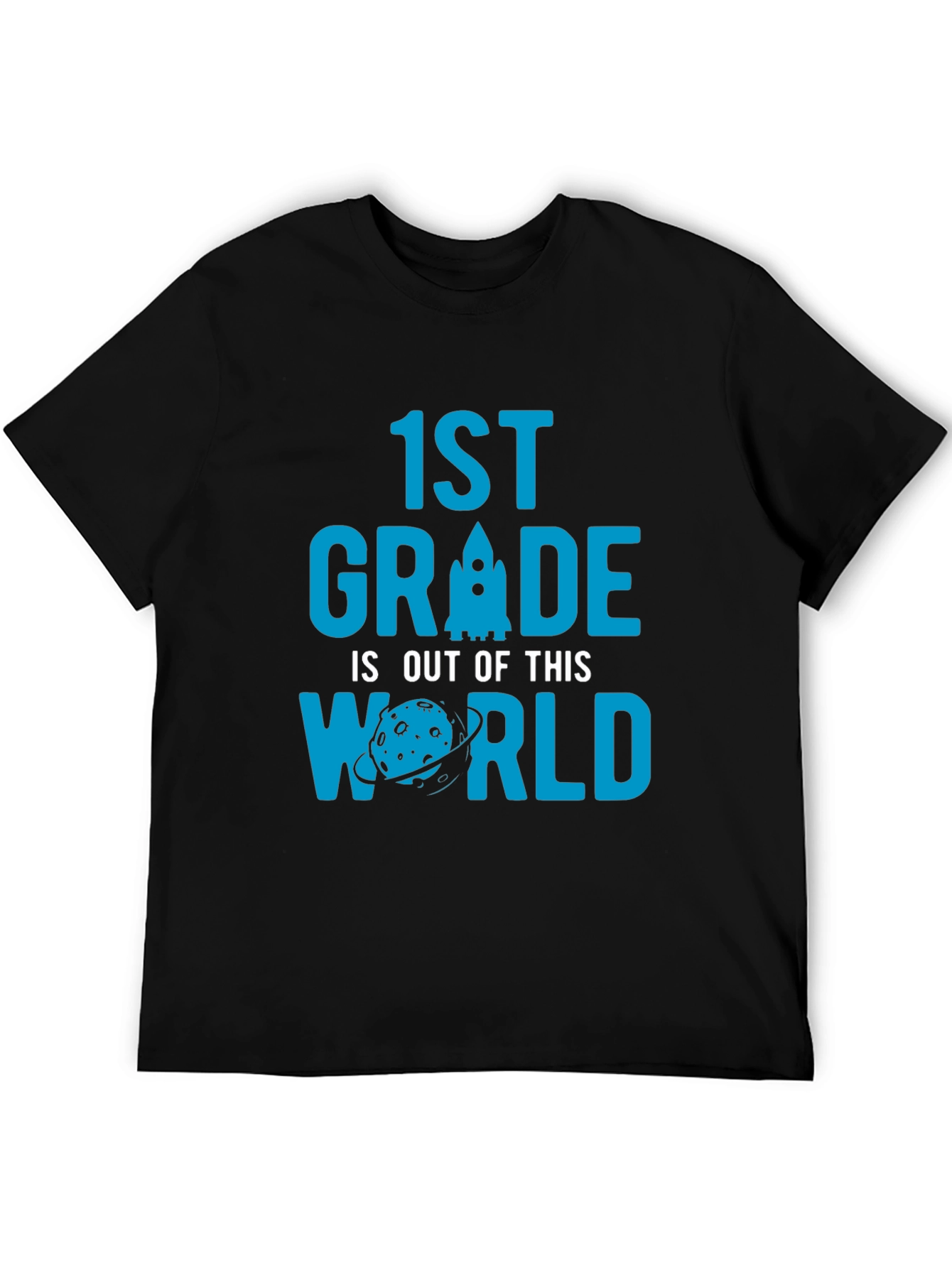 1st Grade Out of This World T-Shirt