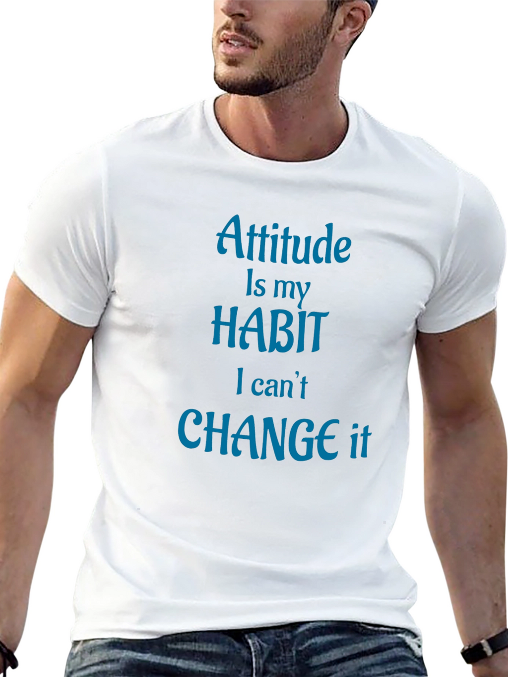 Attitude is My Habit T-Shirt - Novelty Graphic Tee