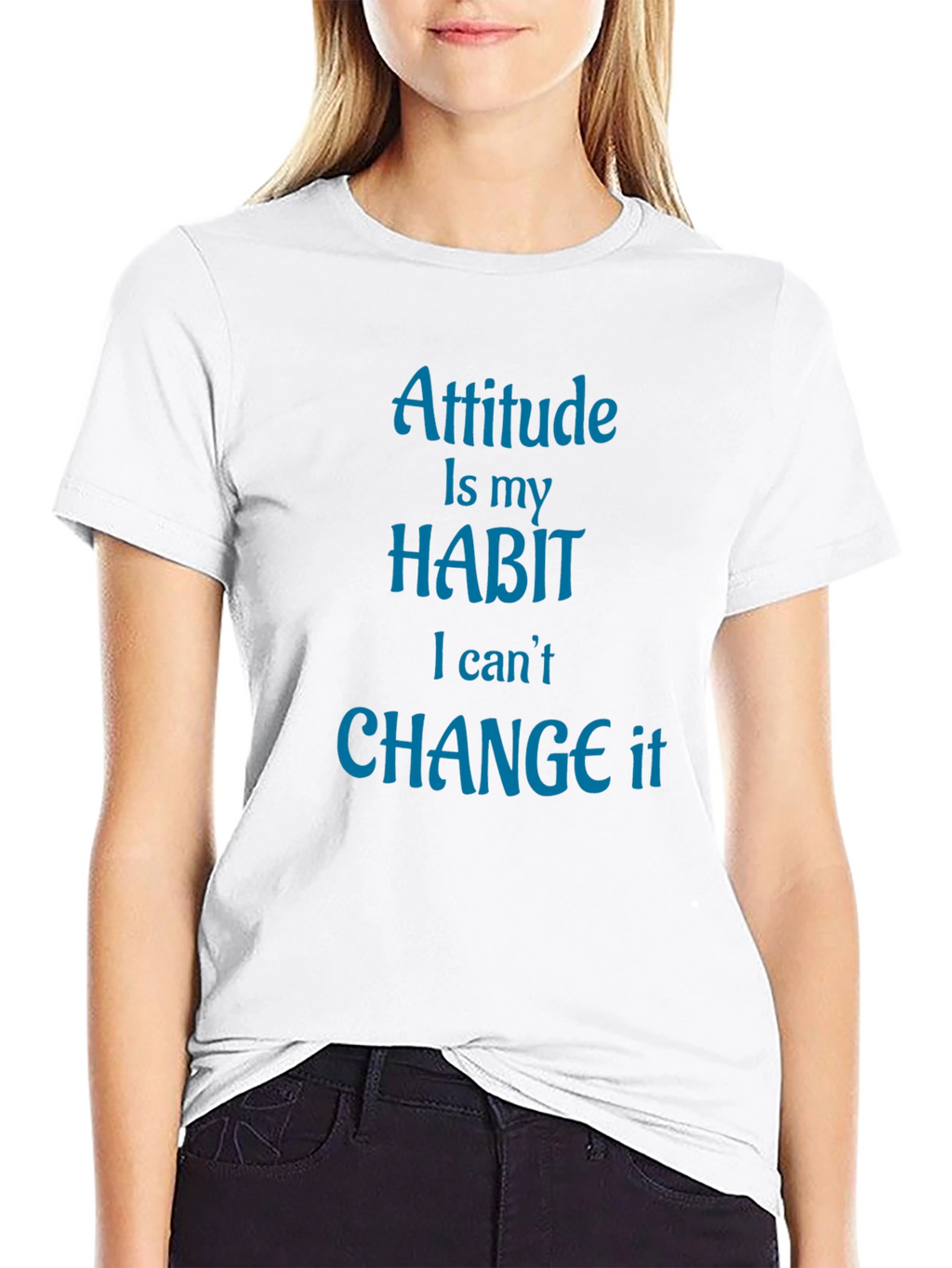 Attitude is My Habit T-Shirt - Novelty Graphic Tee