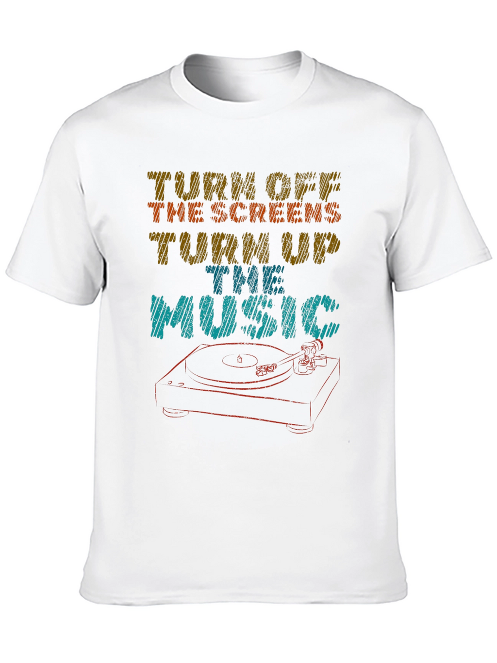 Turn Off The Screens Turn Up The Music T-Shirt