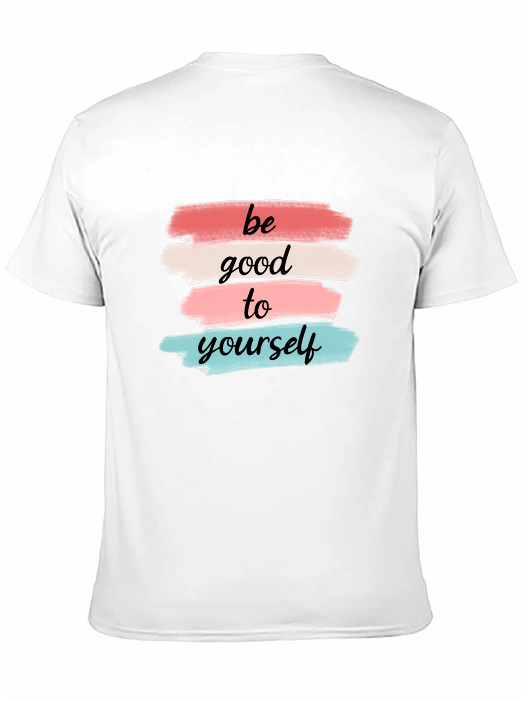 Be Good to Yourself Graphic Tee