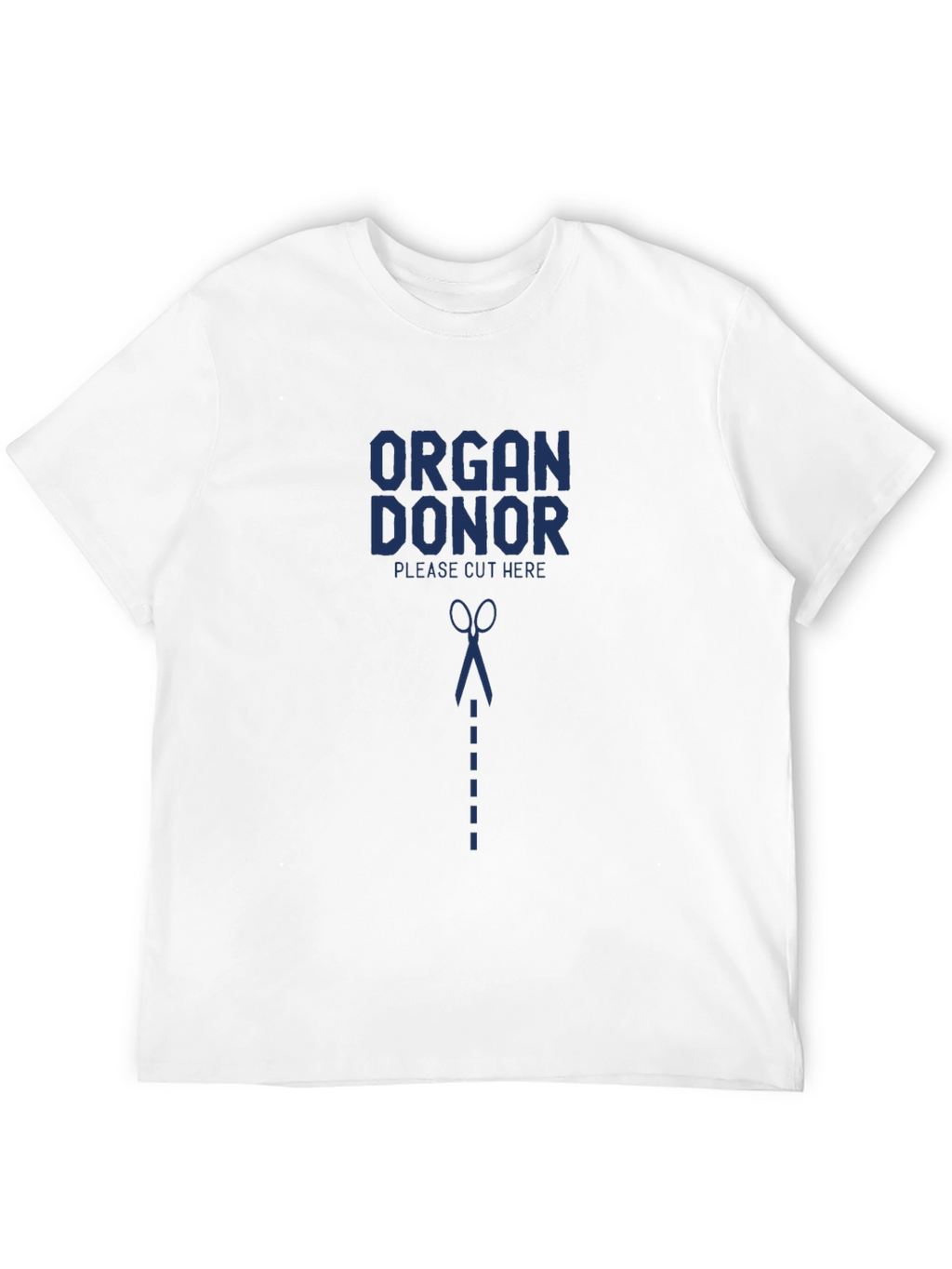 Organ Donor Please Cut Here Graphic T-Shirt