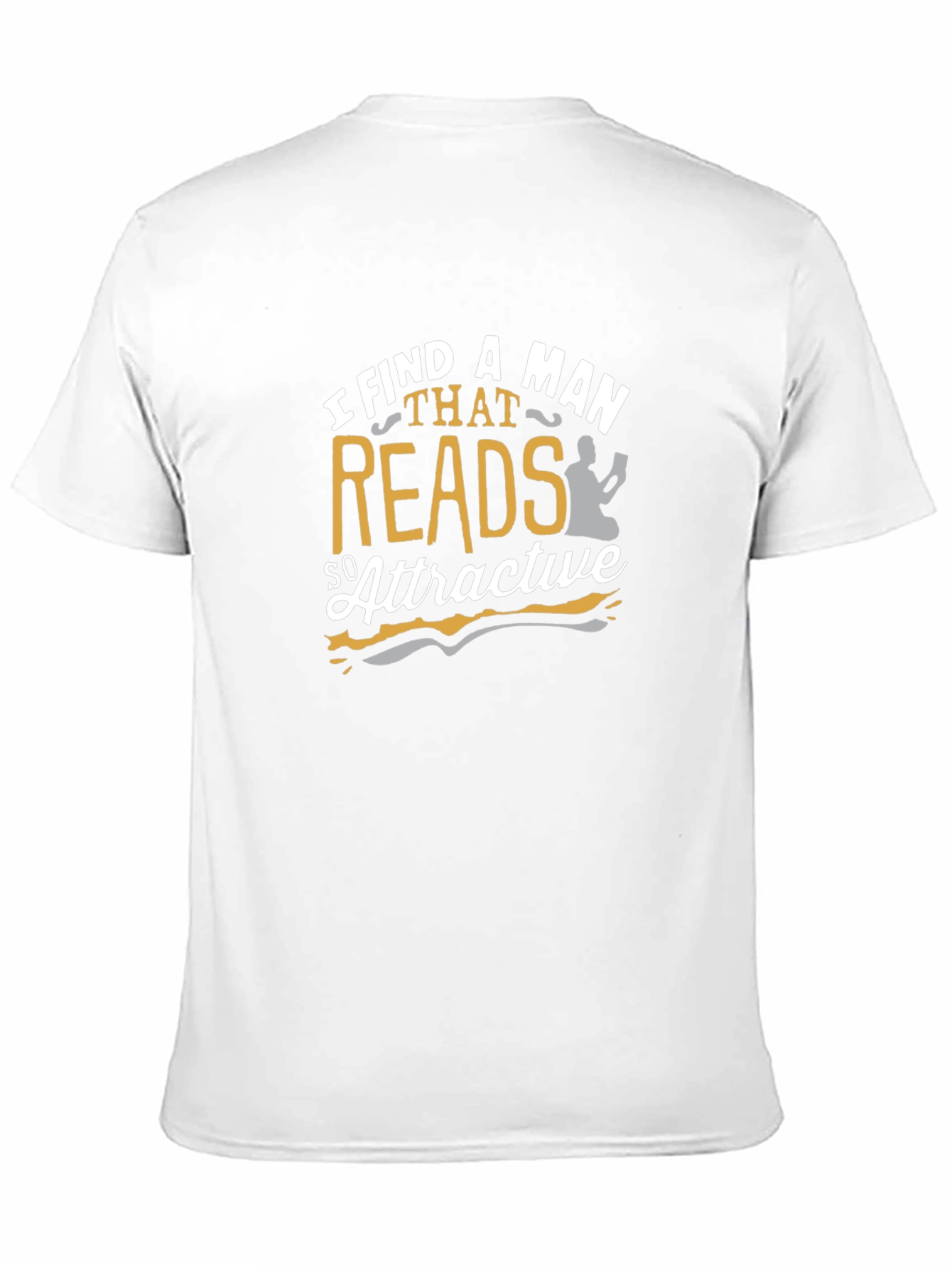 I Find A Man That Reads So Attractive T-Shirt