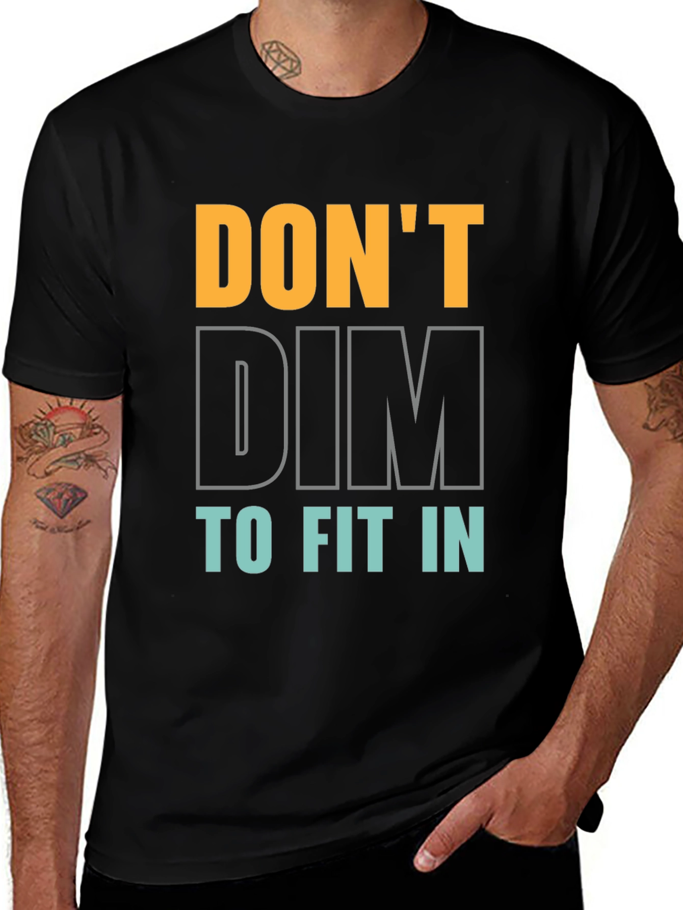 Dont Dim to Fit In Graphic Tee - Black