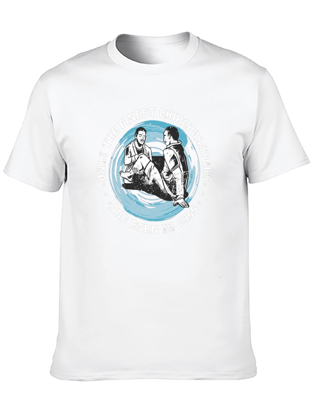 Finest Chiropractors Born in 1965 Black T-Shirt