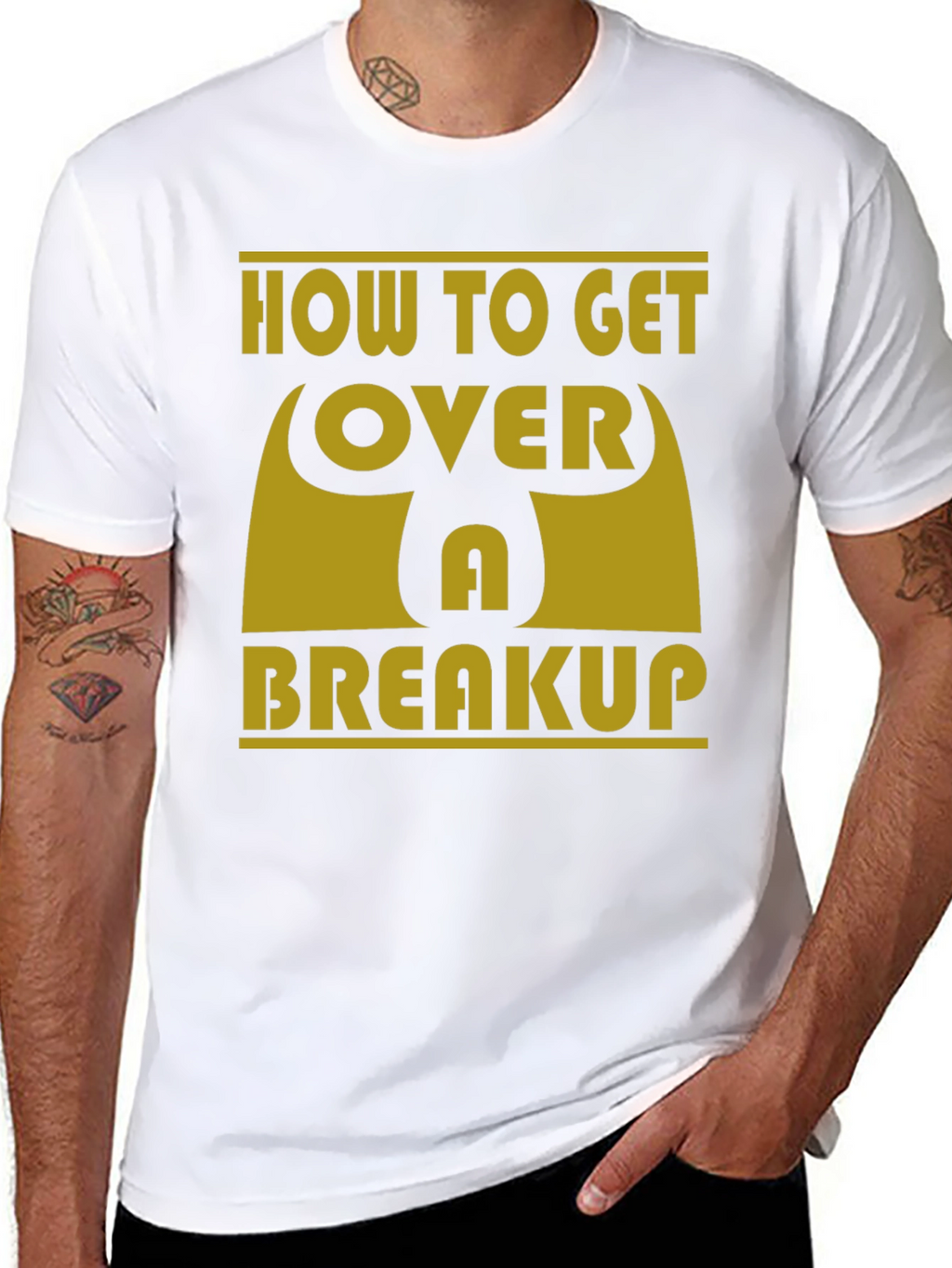 How to Get Over a Breakup T-Shirt