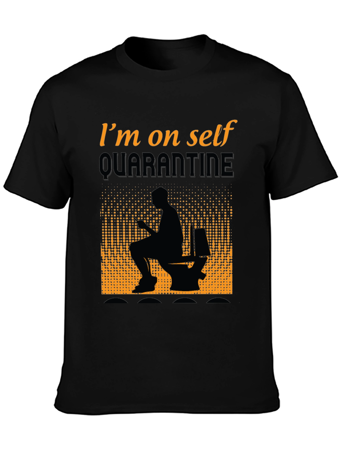 Quarantine Humor Graphic T-Shirt - Funny Toilet Tee