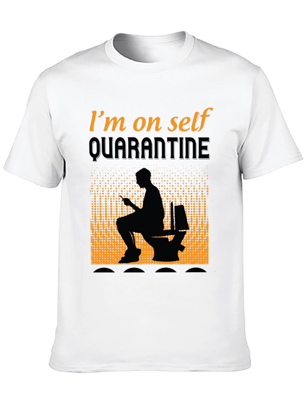 Quarantine Humor Graphic T-Shirt - Funny Toilet Tee