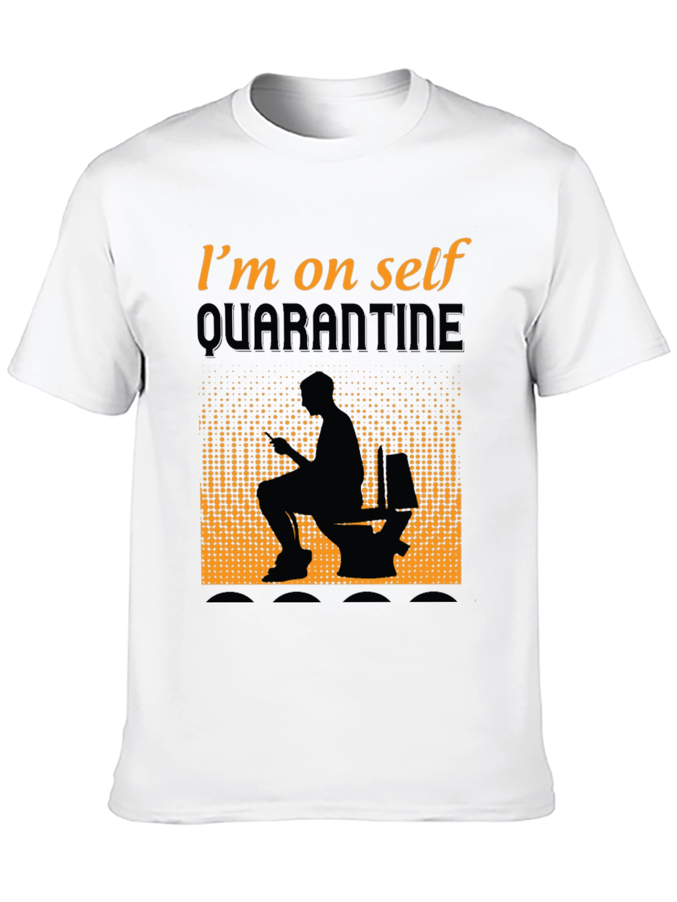 Quarantine Humor Graphic T-Shirt - Funny Toilet Tee