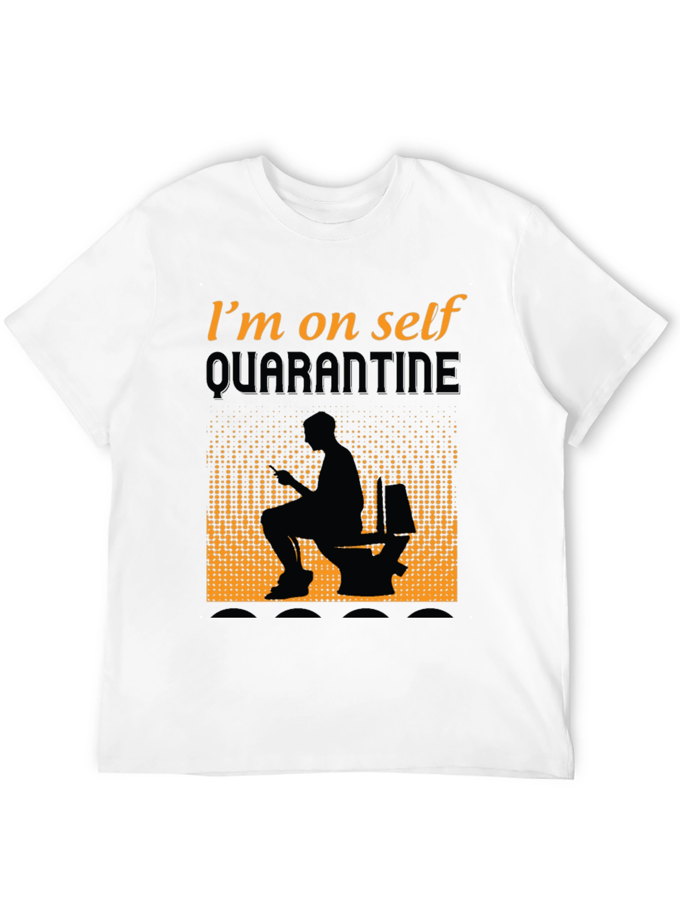 Quarantine Humor Graphic T-Shirt - Funny Toilet Tee