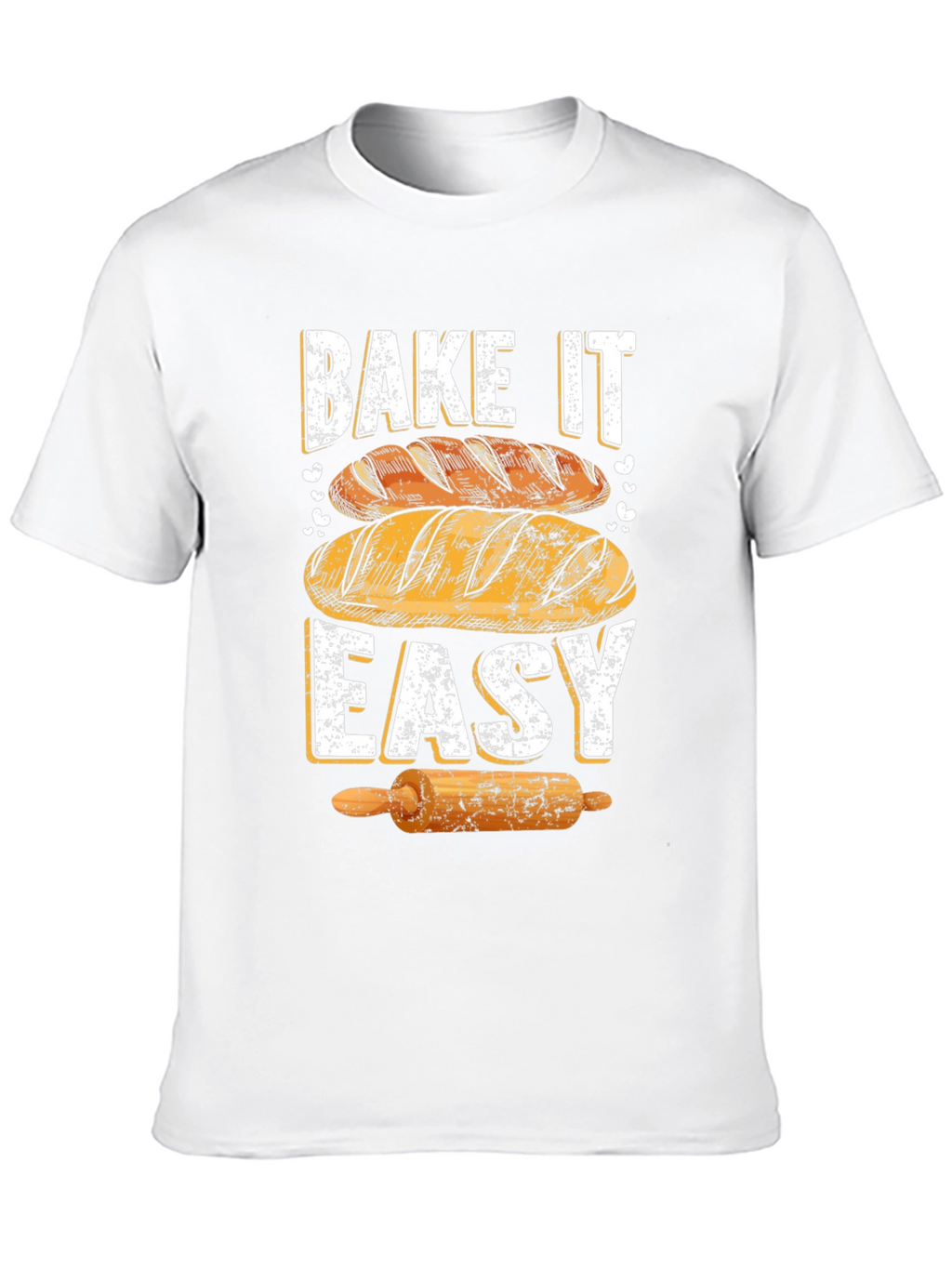 Bake It Easy T-Shirt