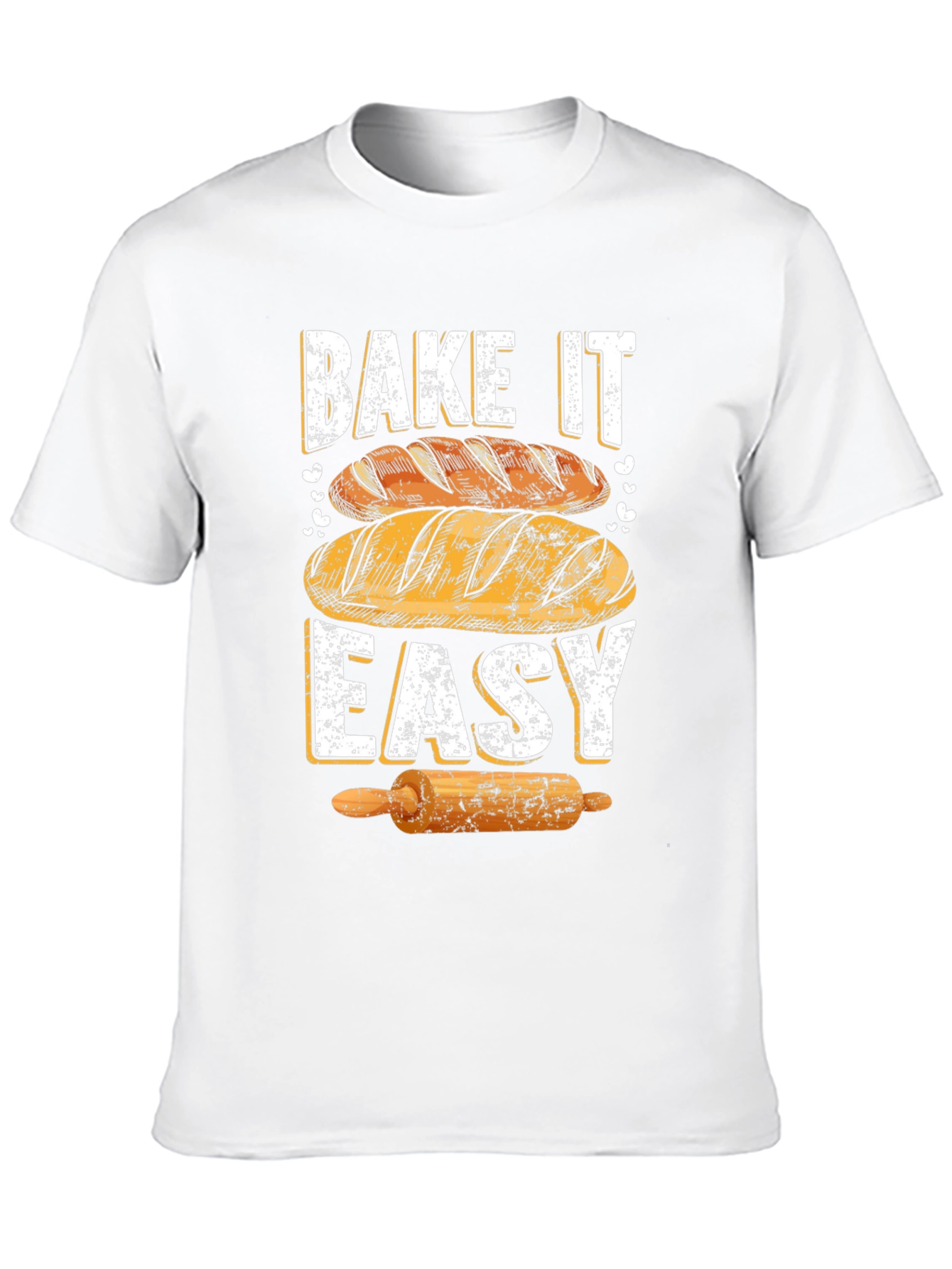 Bake It Easy T-Shirt