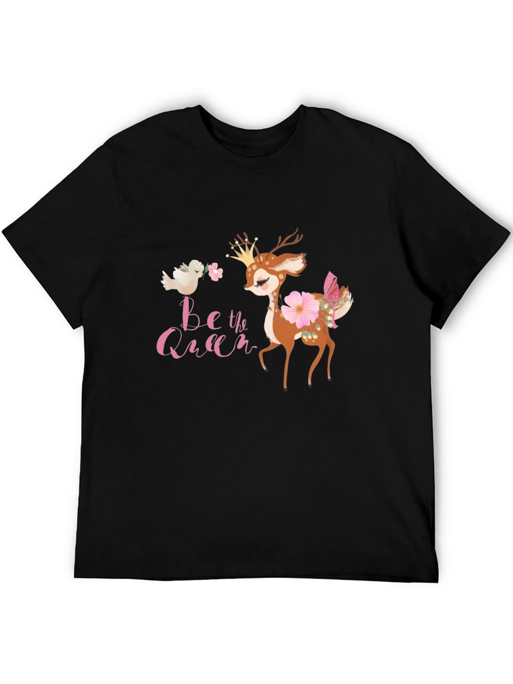 Be The Queen Deer T-Shirt