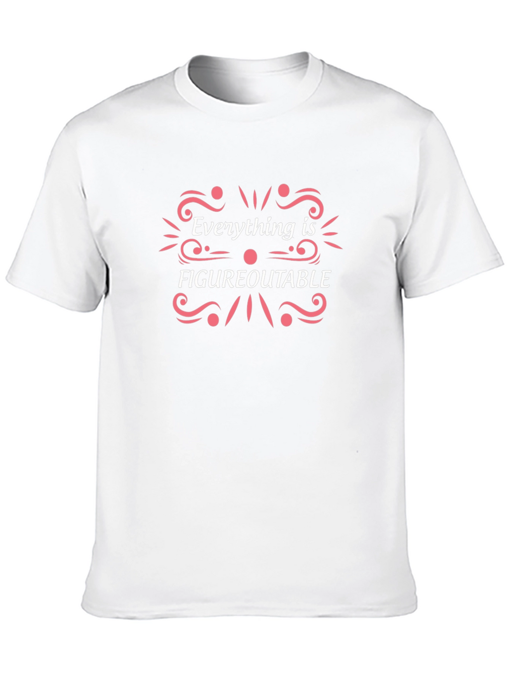 Figureoutable T-Shirt - Stylish Motivational Design