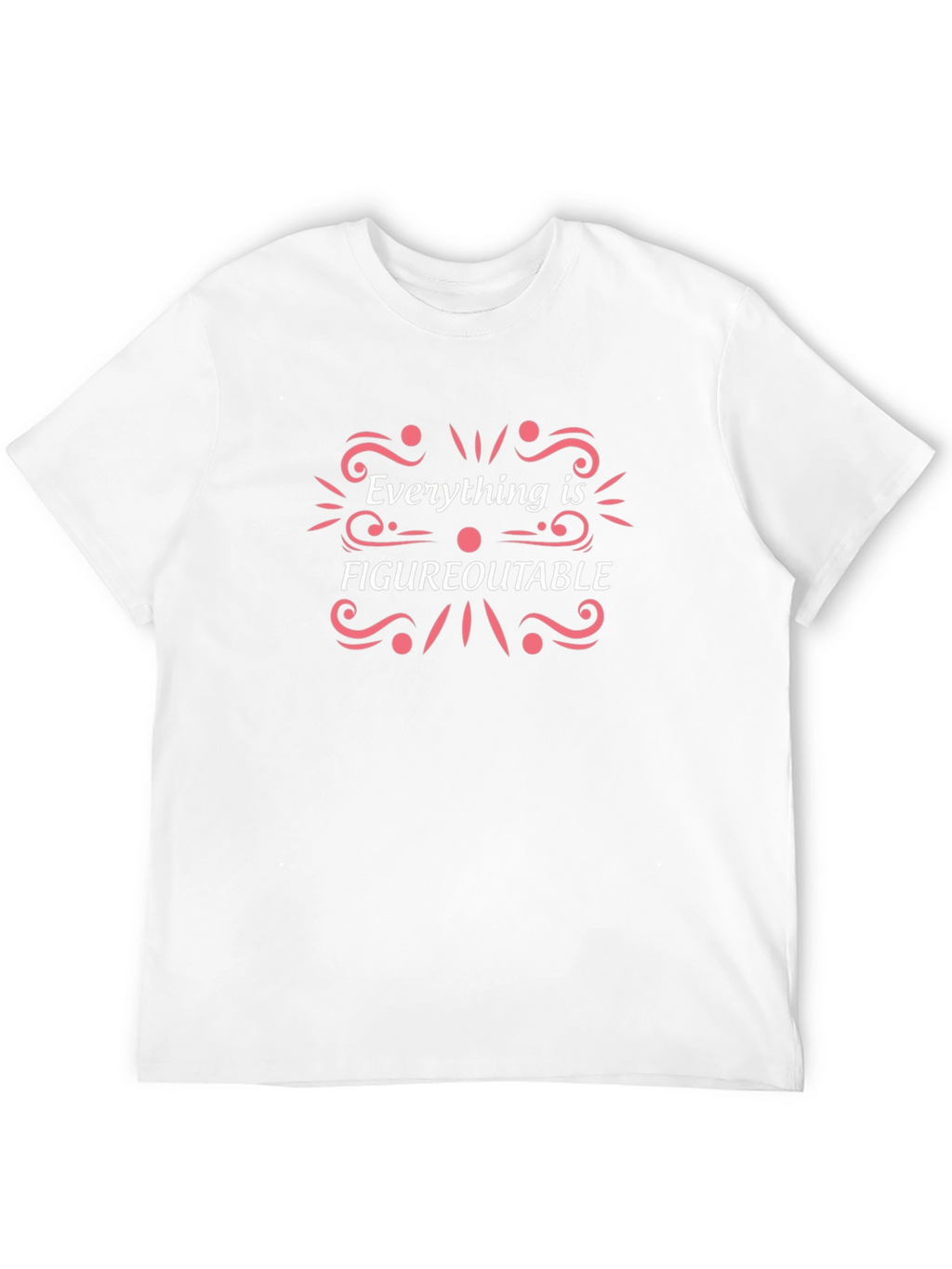 Figureoutable T-Shirt - Stylish Motivational Design