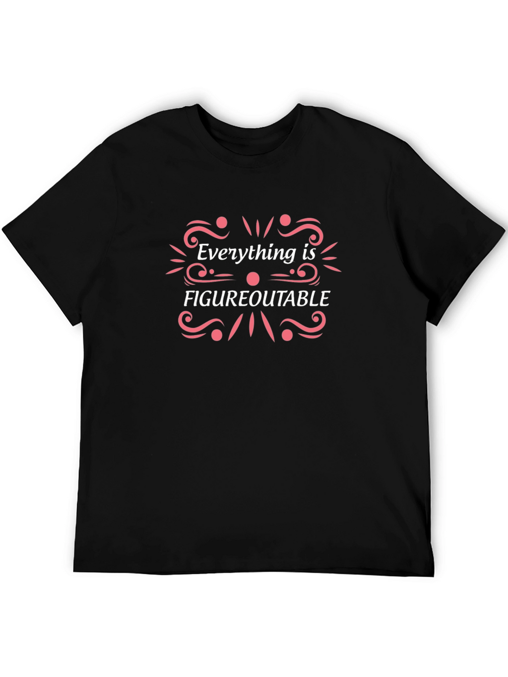 Figureoutable T-Shirt - Stylish Motivational Design