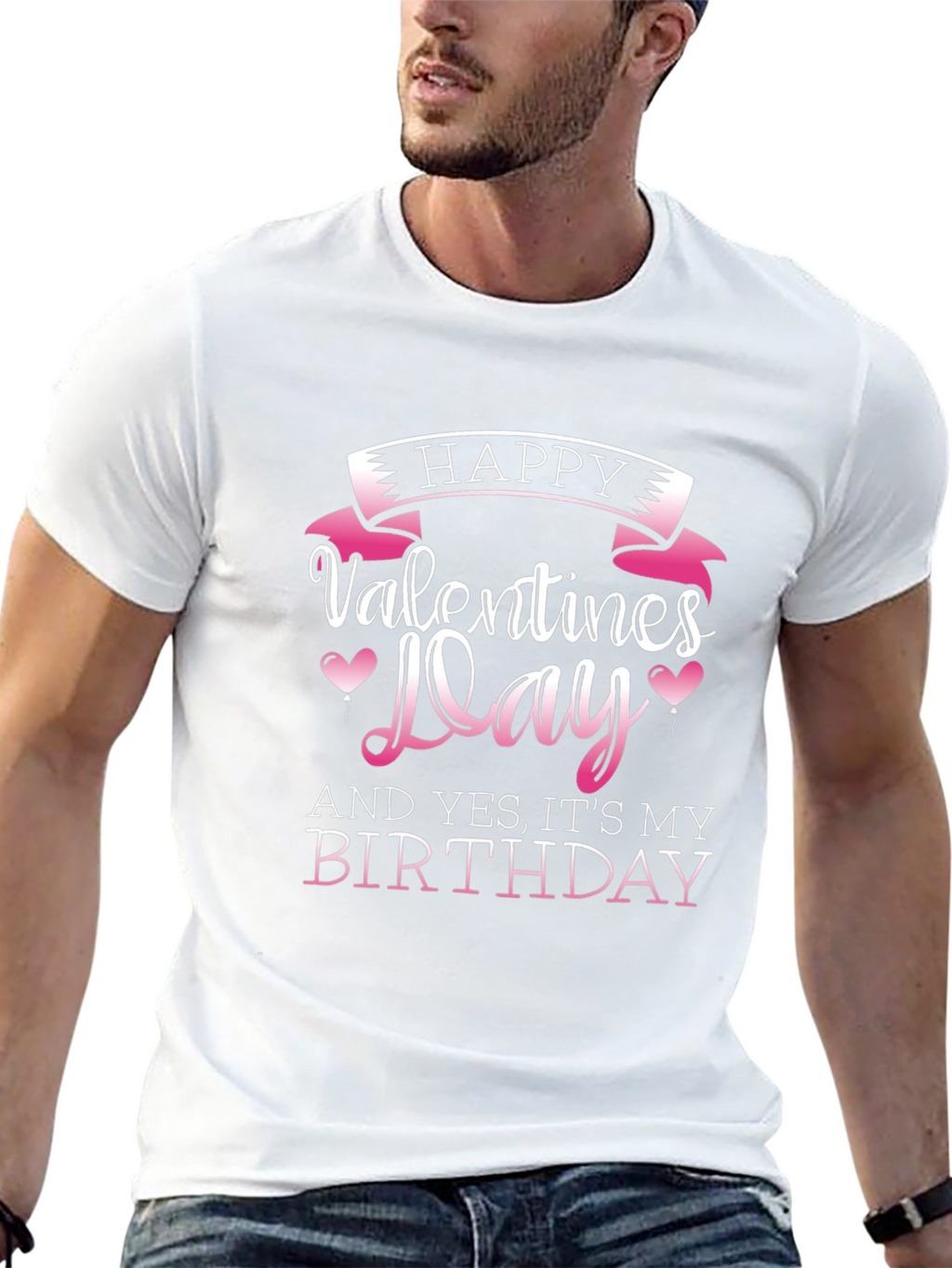 Happy Valentines Day and Birthday T-Shirt