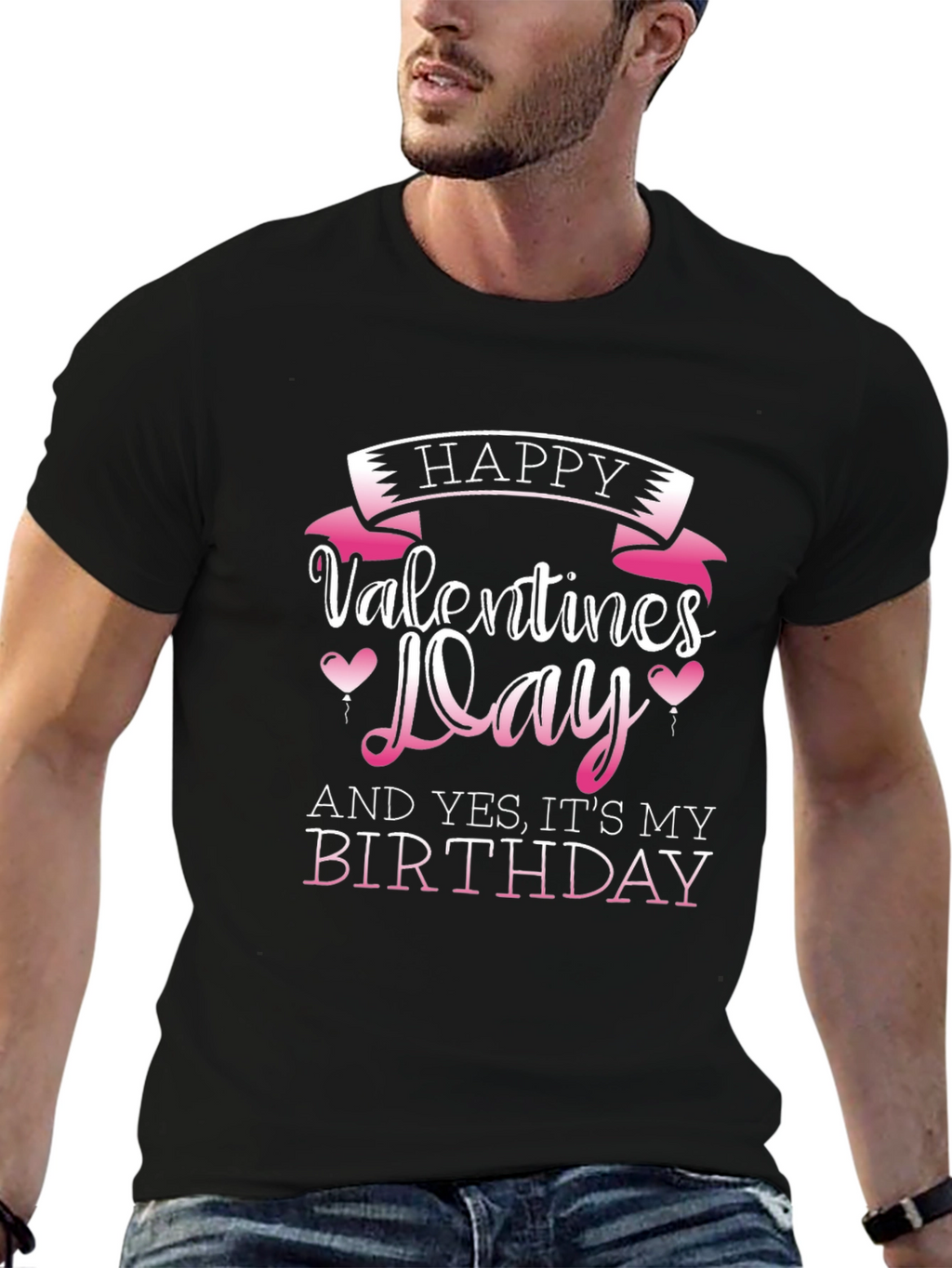 Happy Valentines Day and Birthday T-Shirt