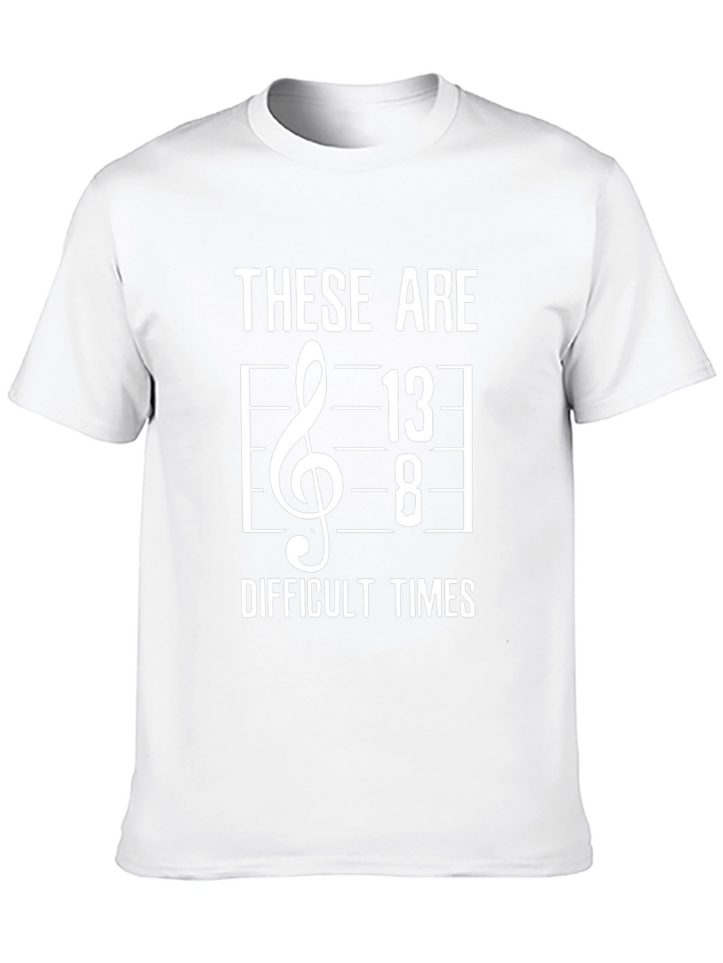 These Are 13/8 Difficult Times Black T-Shirt