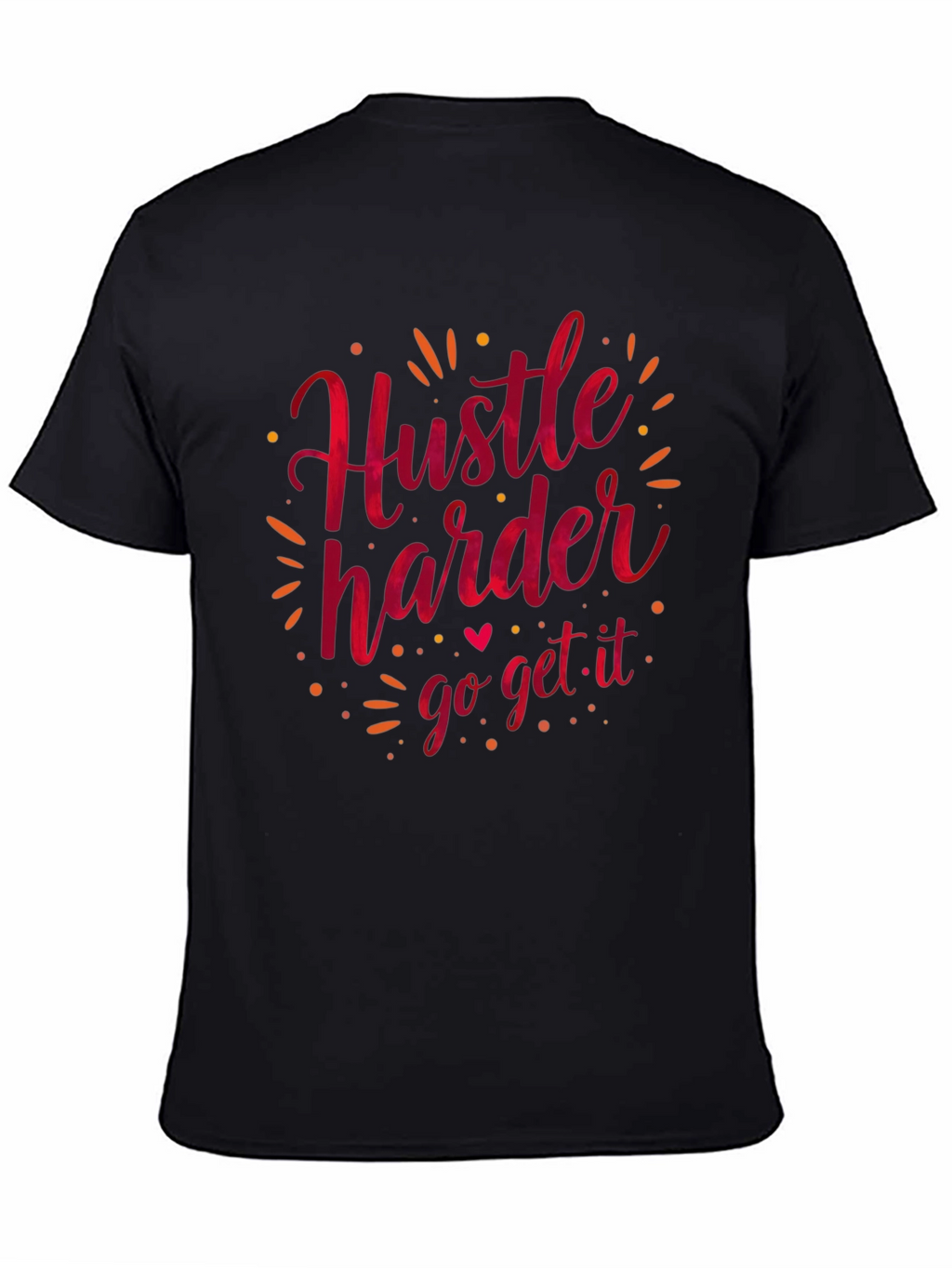 Hustle Harder Graphic Tee - Motivational T-Shirt