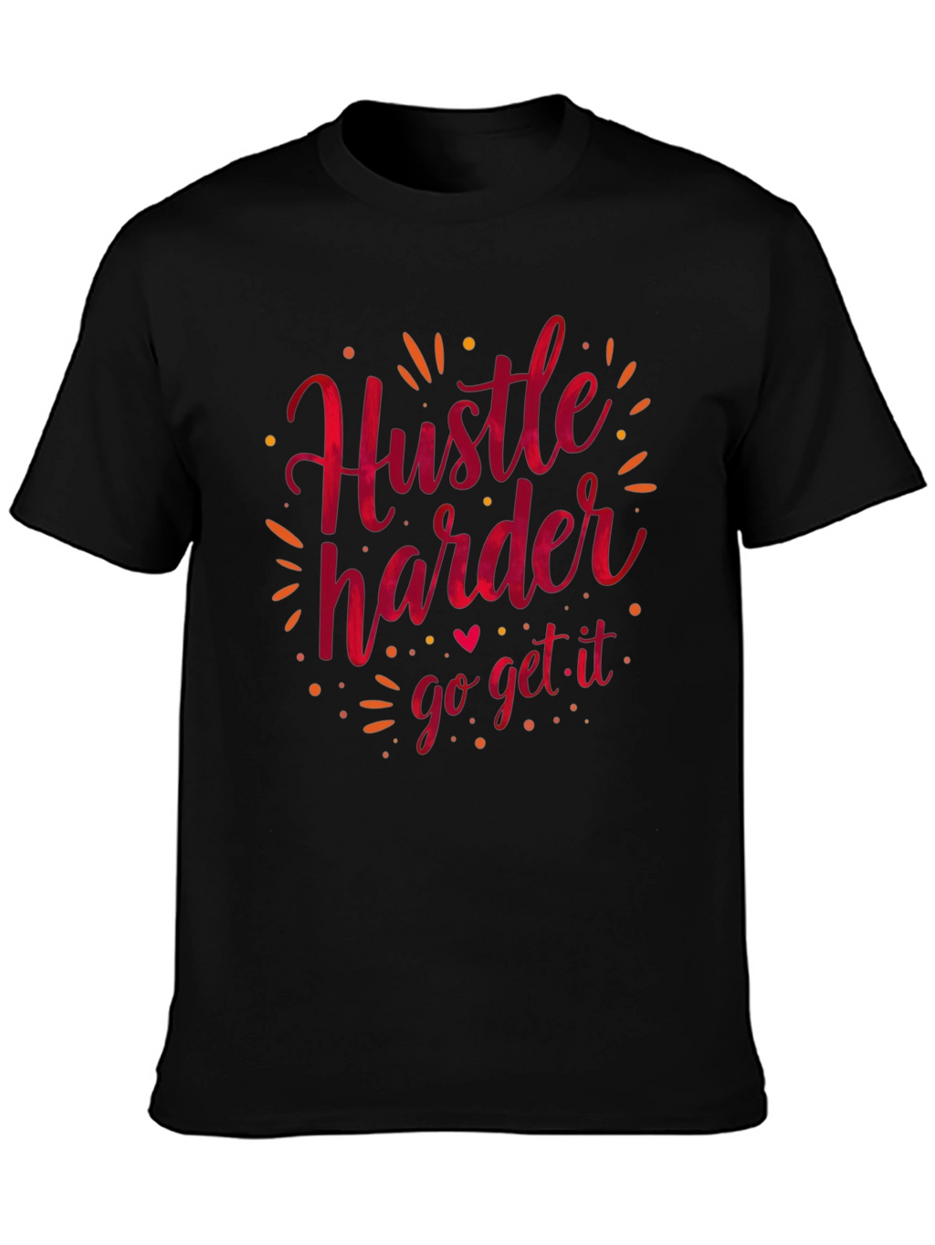 Hustle Harder Graphic Tee - Motivational T-Shirt