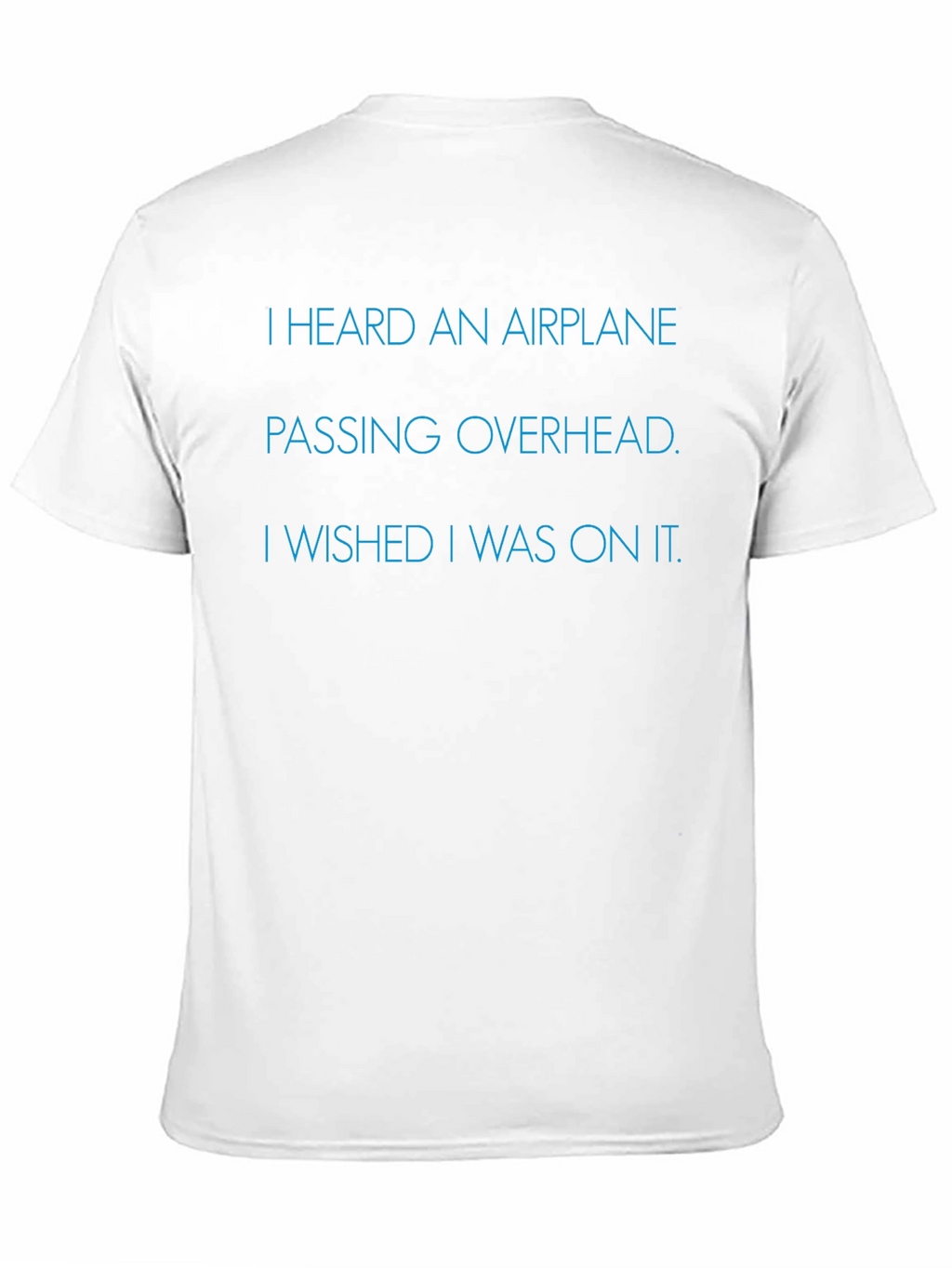 Airplane Wish T-Shirt - Soft Cotton Comfort Fit