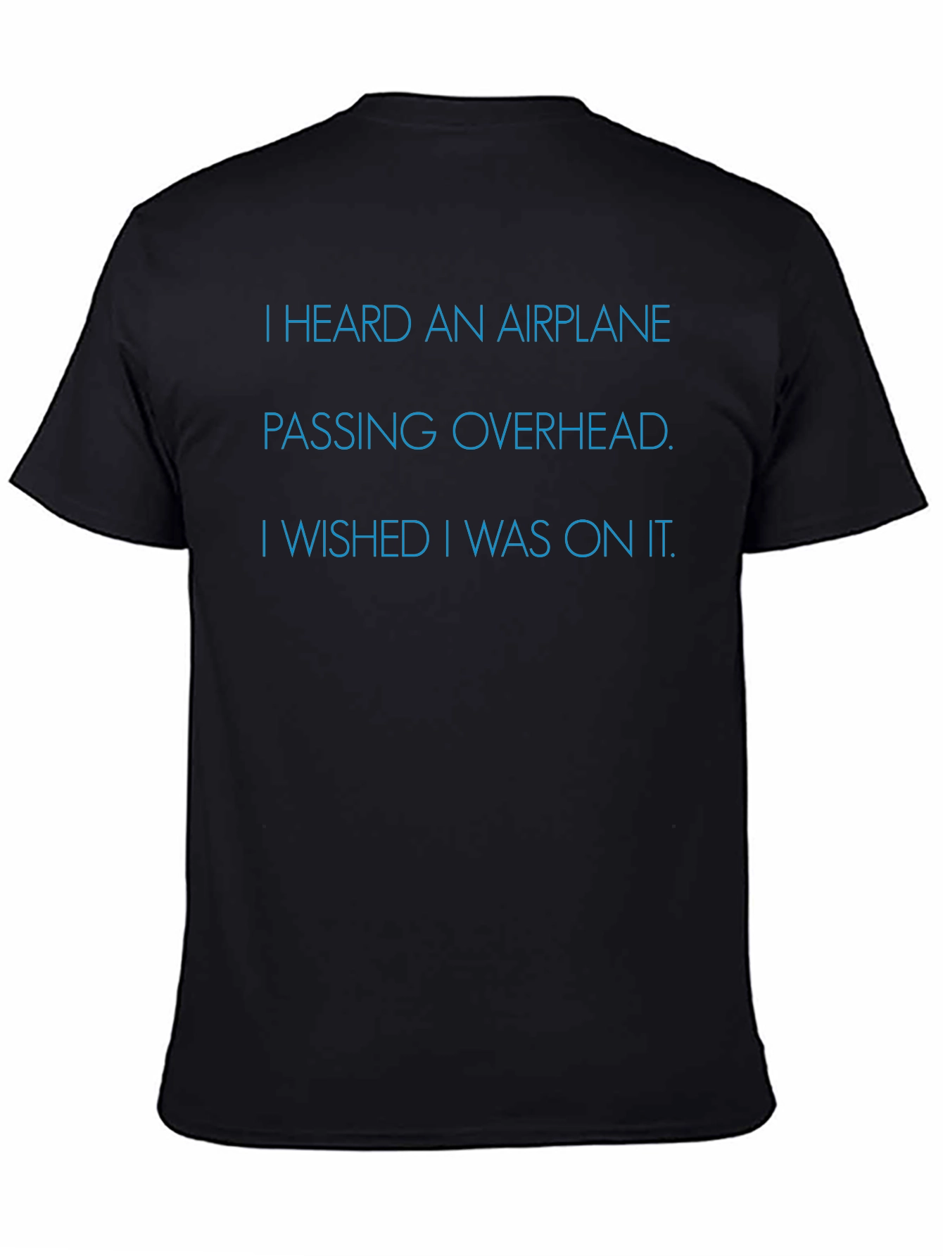 Airplane Wish T-Shirt - Soft Cotton Comfort Fit