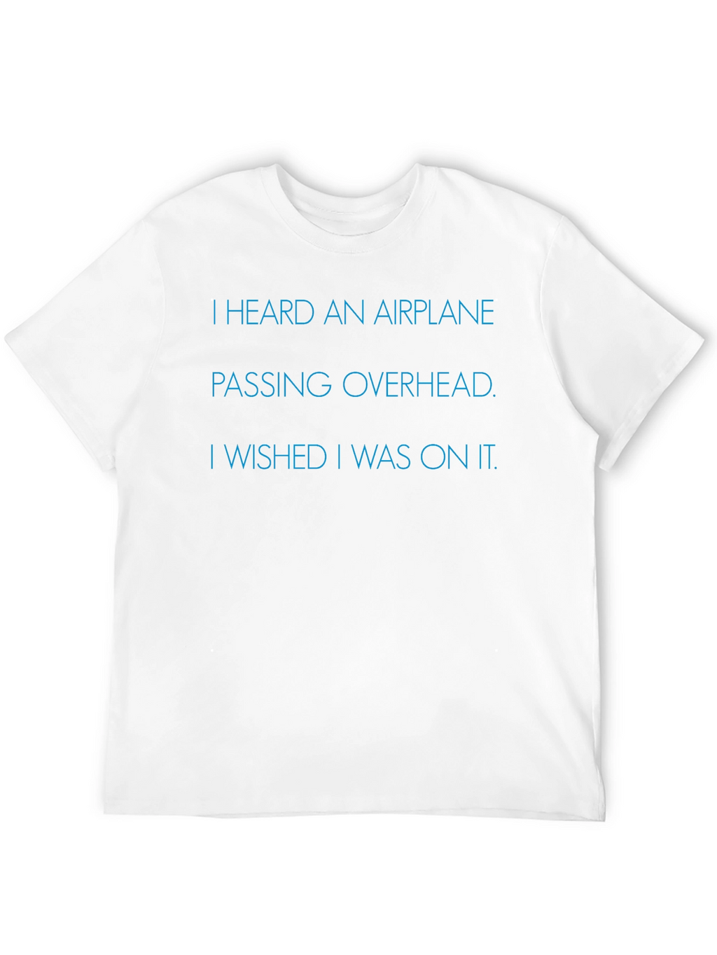 Airplane Wish T-Shirt - Soft Cotton Comfort Fit