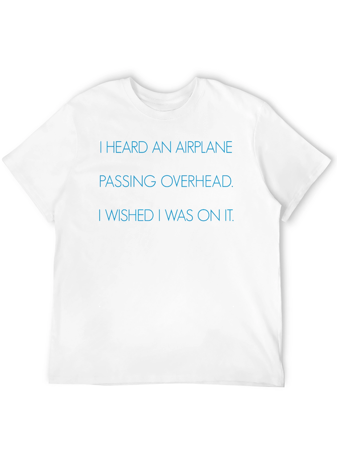 Airplane Wish T-Shirt - Soft Cotton Comfort Fit