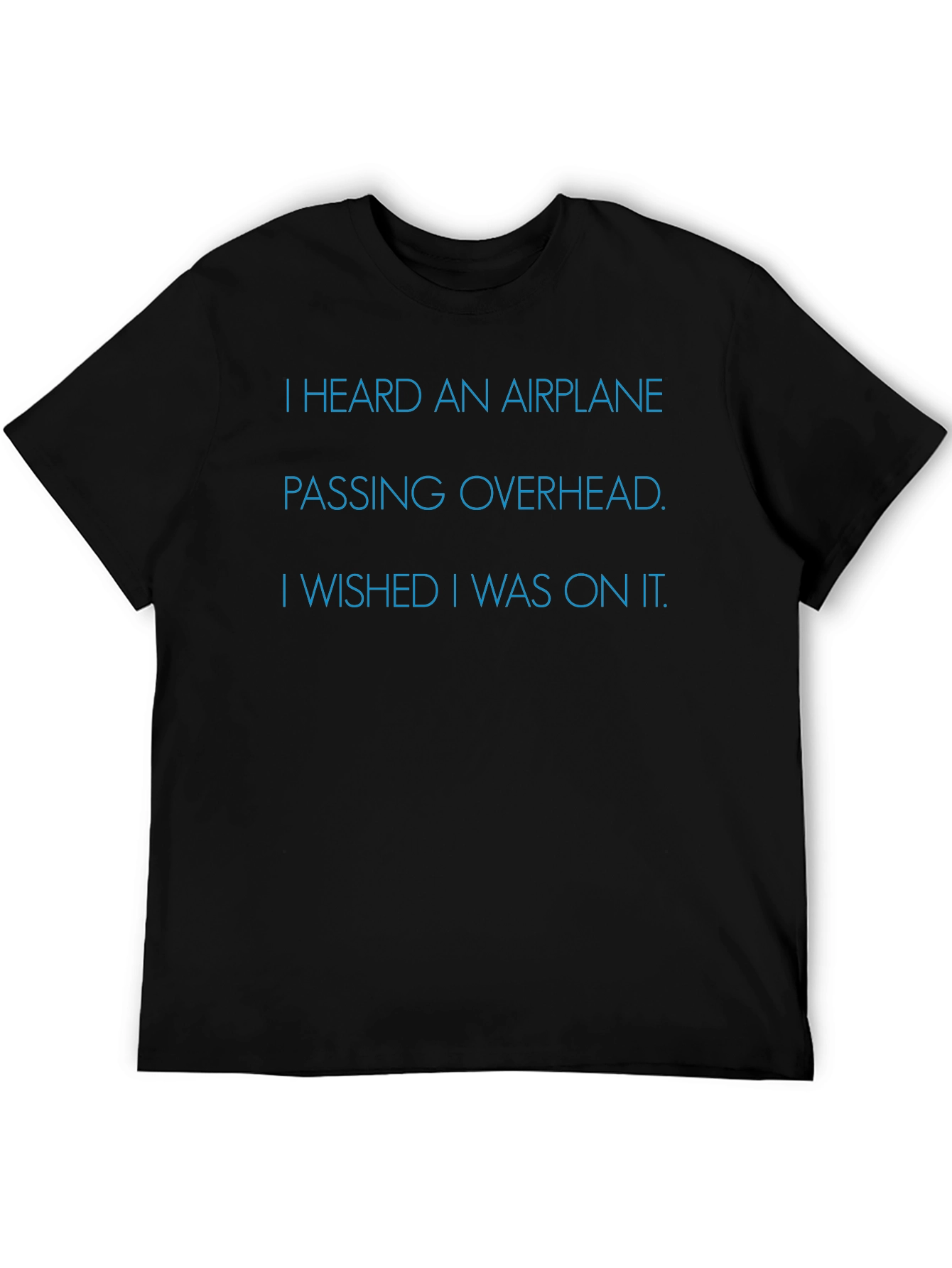 Airplane Wish T-Shirt - Soft Cotton Comfort Fit
