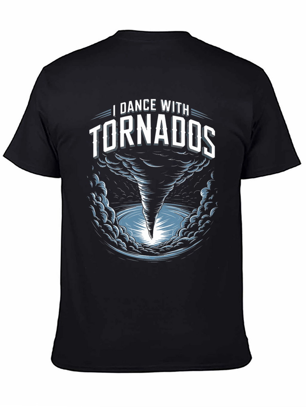 I Dance With Tornados Black T-Shirt