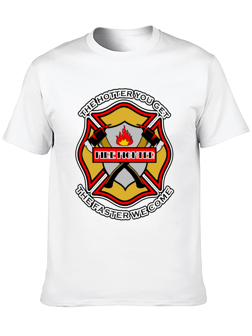 Firefighter Hotter Faster Black Graphic Tee