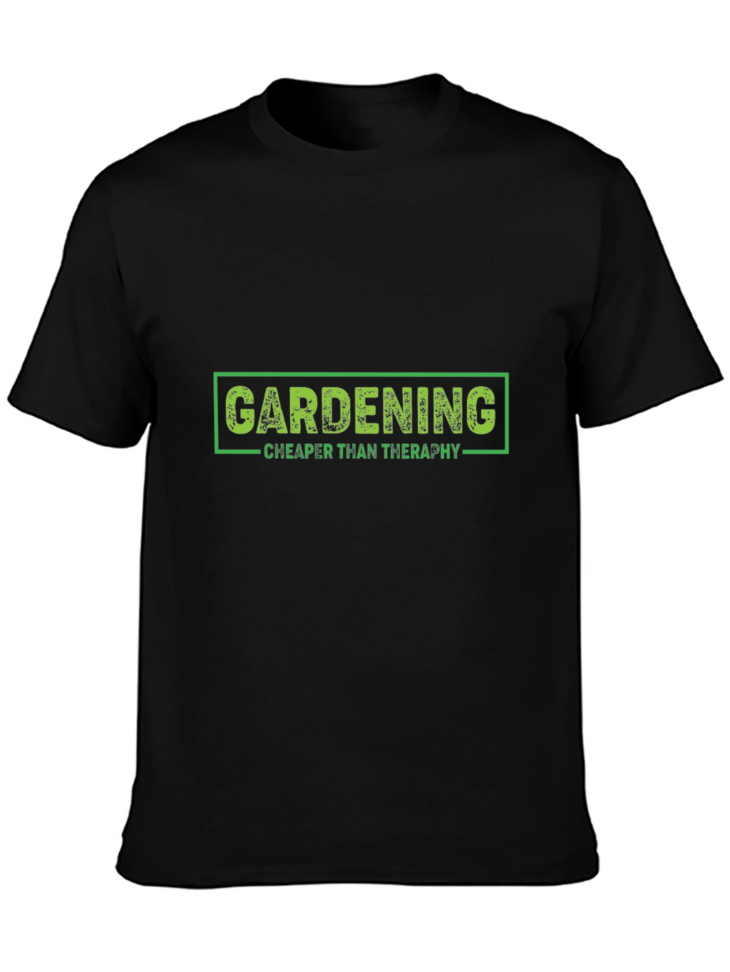 Gardening Cheaper Than Therapy Graphic Tee