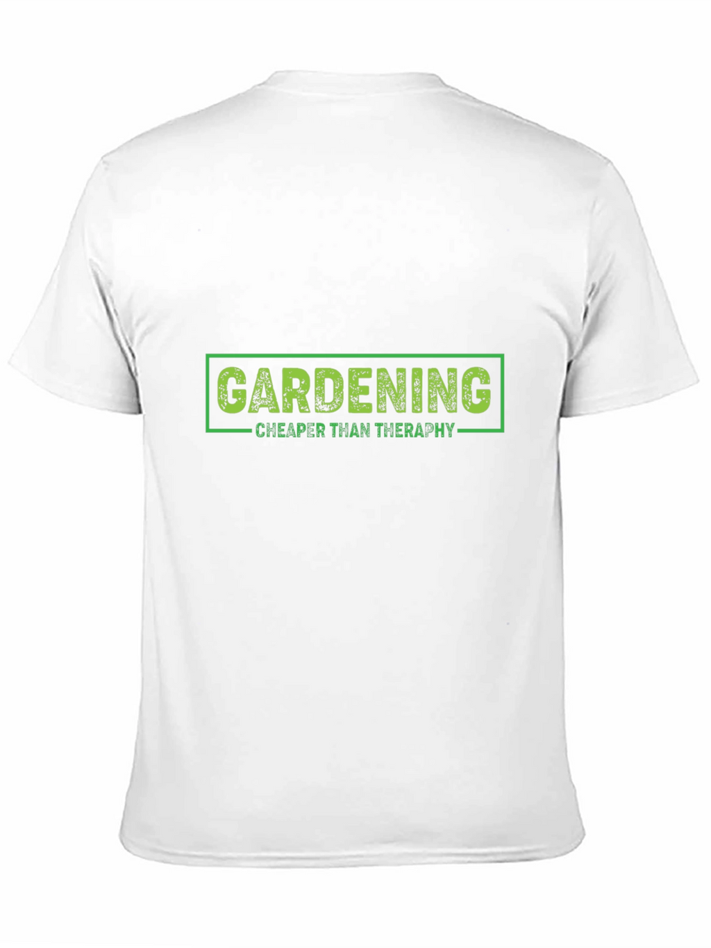 Gardening Cheaper Than Therapy Graphic Tee