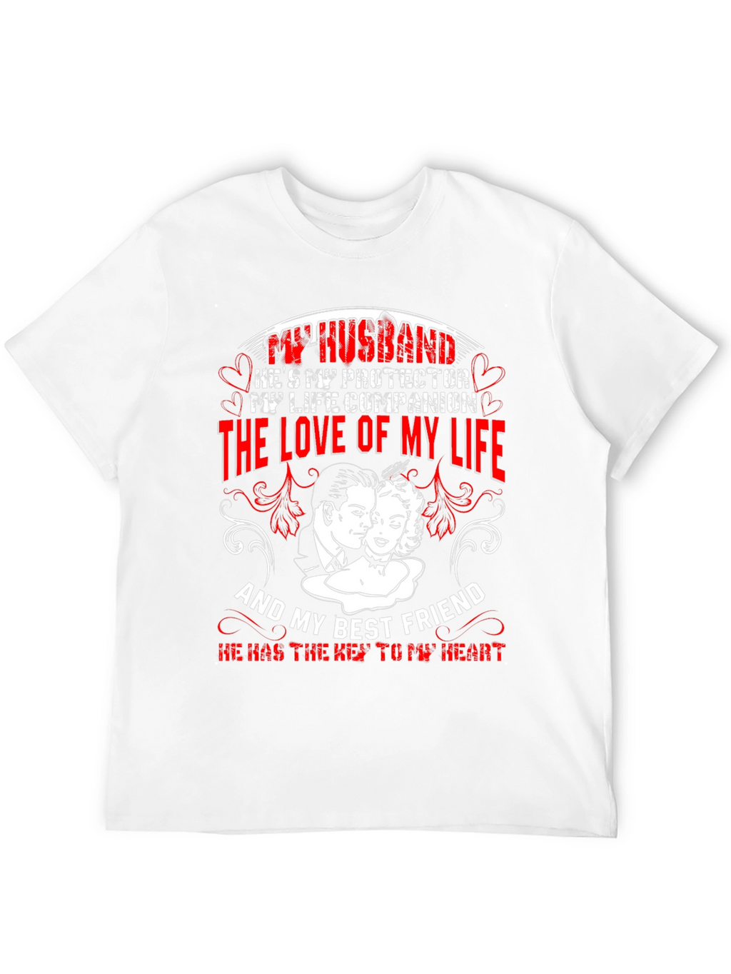 Husband Protector Love of My Life T-Shirt