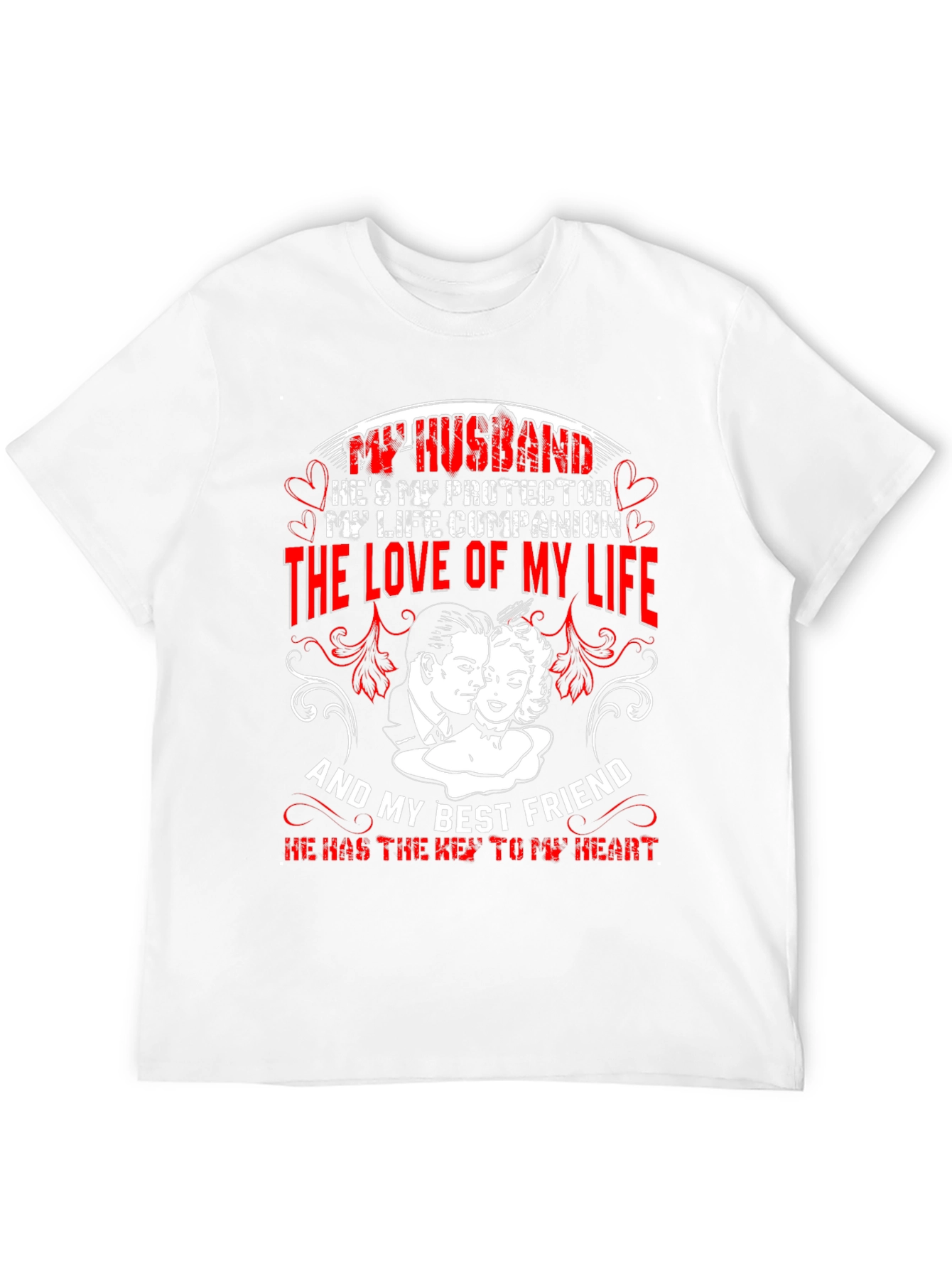 Husband Protector Love of My Life T-Shirt