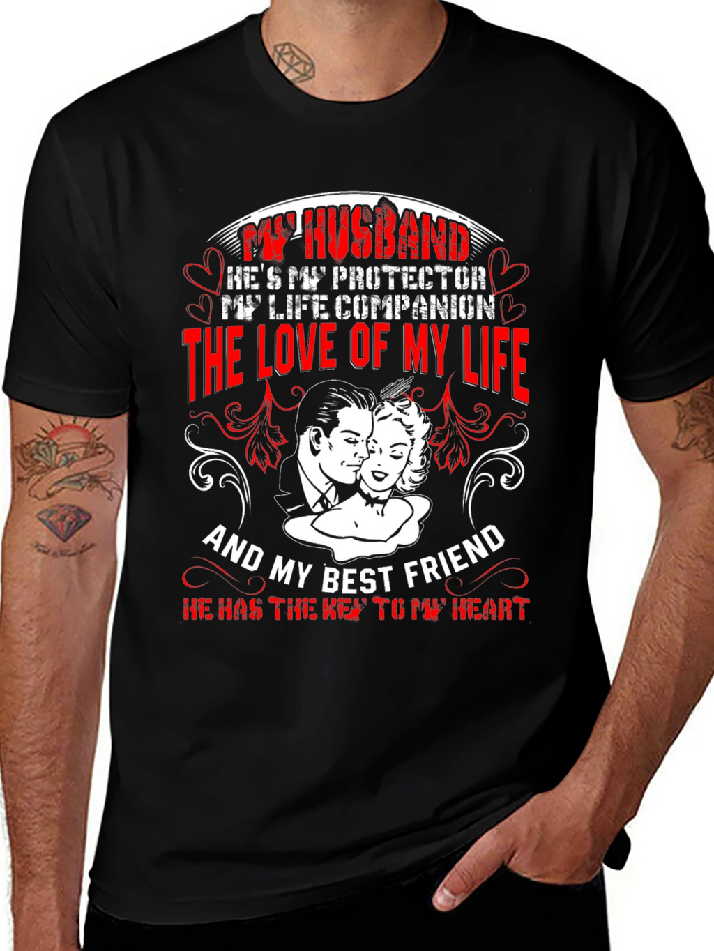 Husband Protector Love of My Life T-Shirt