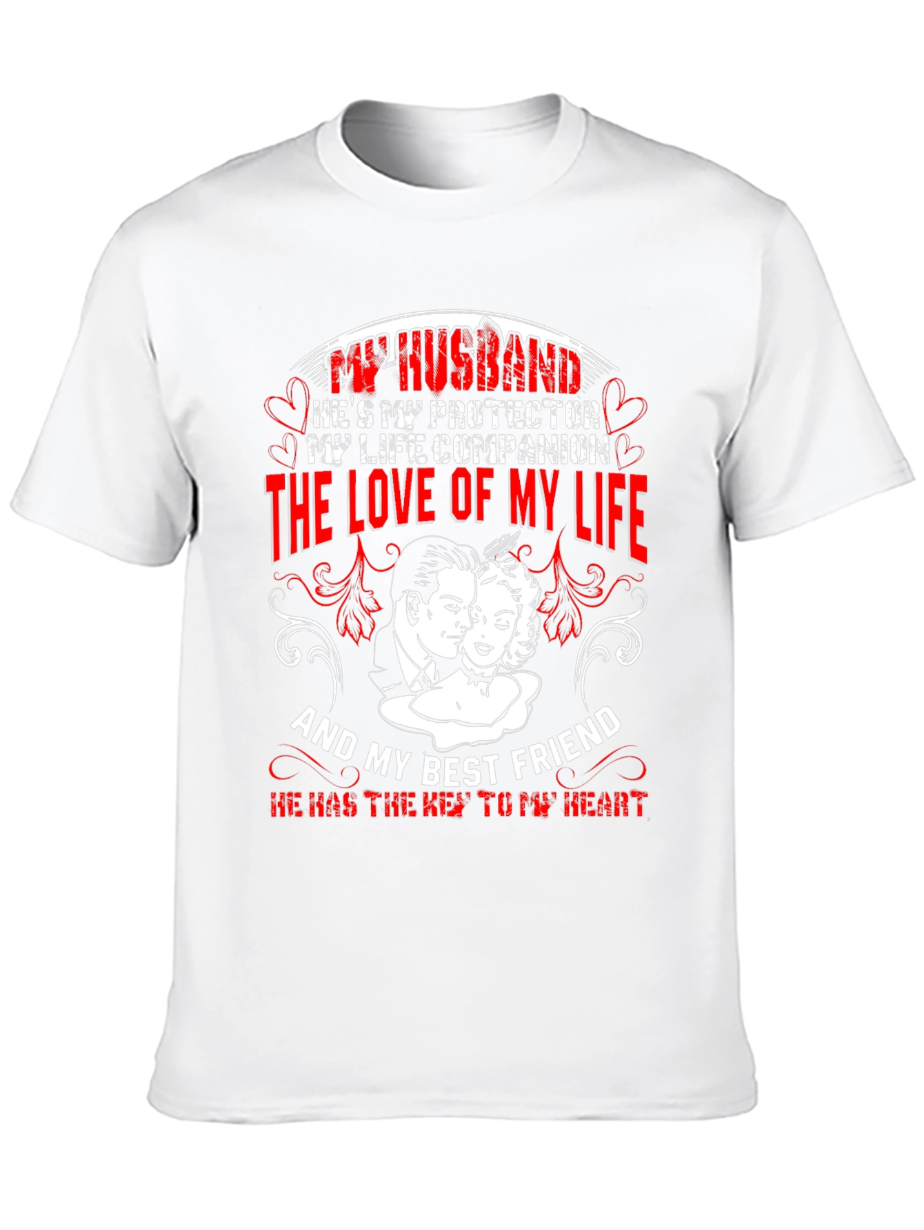 Husband Protector Love of My Life T-Shirt