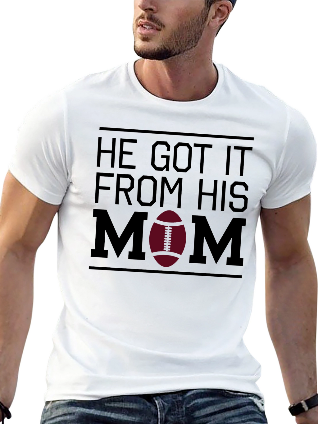 He Got It From His Mom T-Shirt