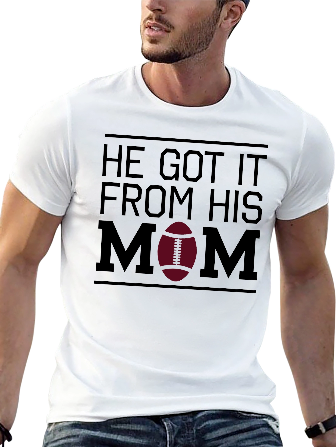 He Got It From His Mom T-Shirt