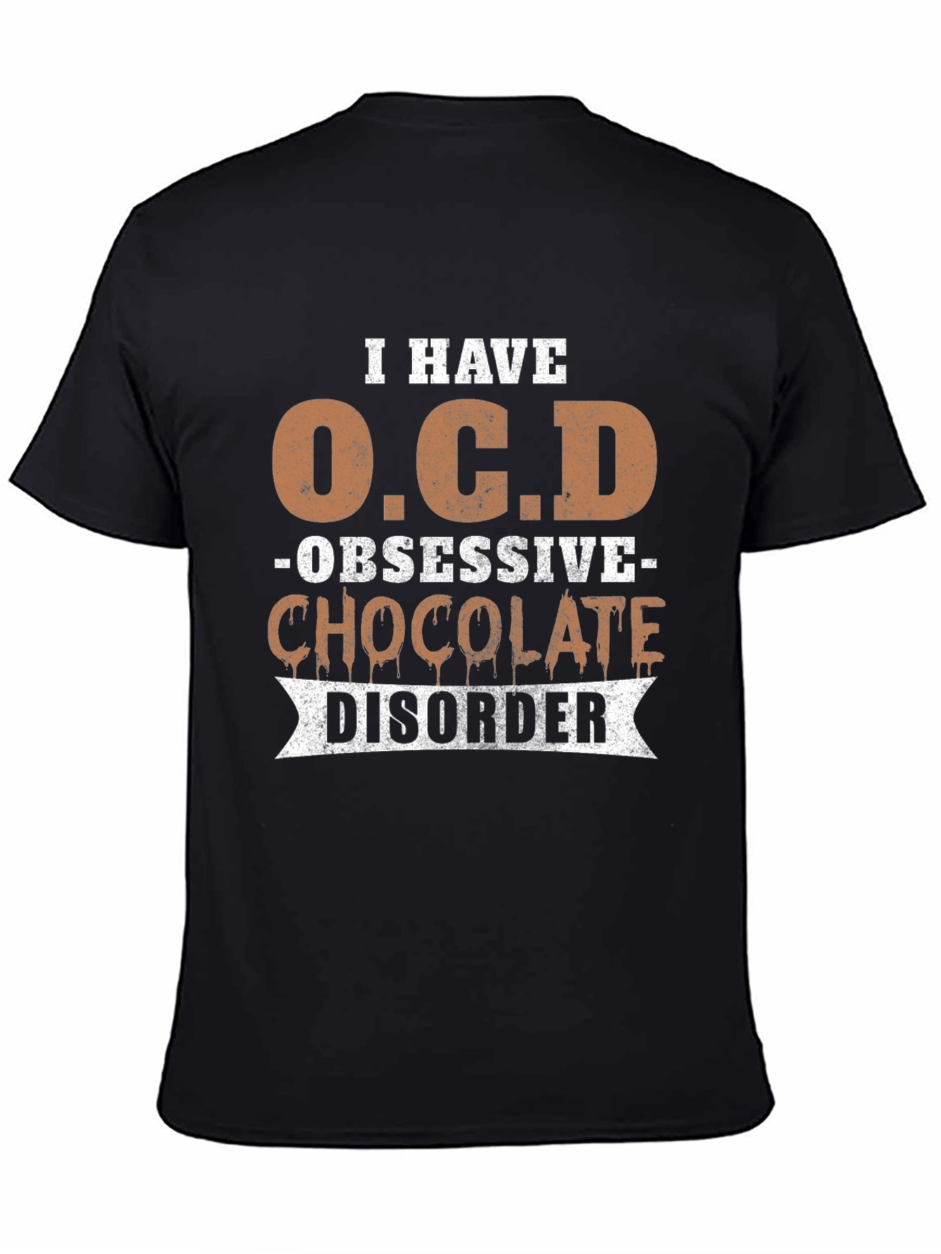 Obsessive Chocolate Disorder Graphic T-Shirt
