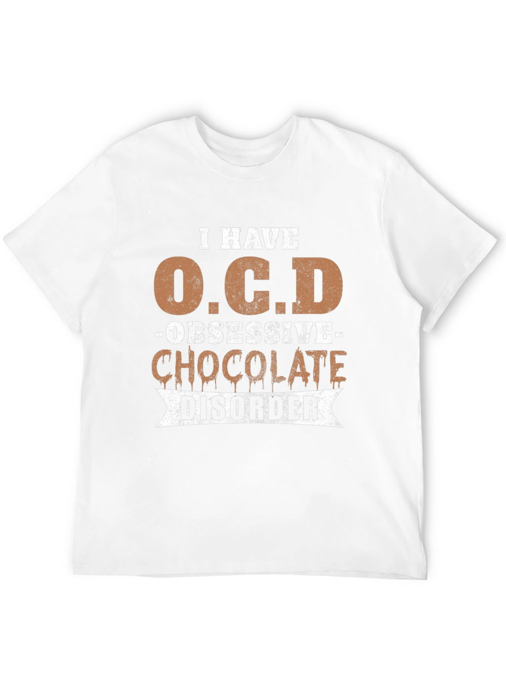 Obsessive Chocolate Disorder Graphic T-Shirt
