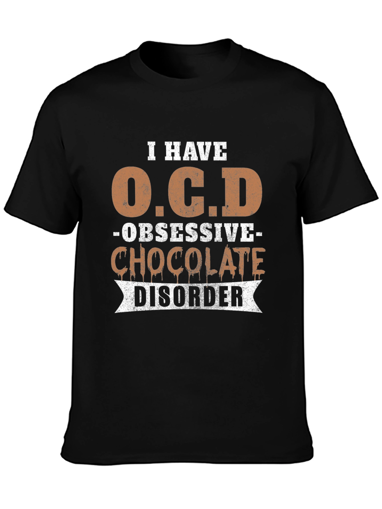 Obsessive Chocolate Disorder Graphic T-Shirt