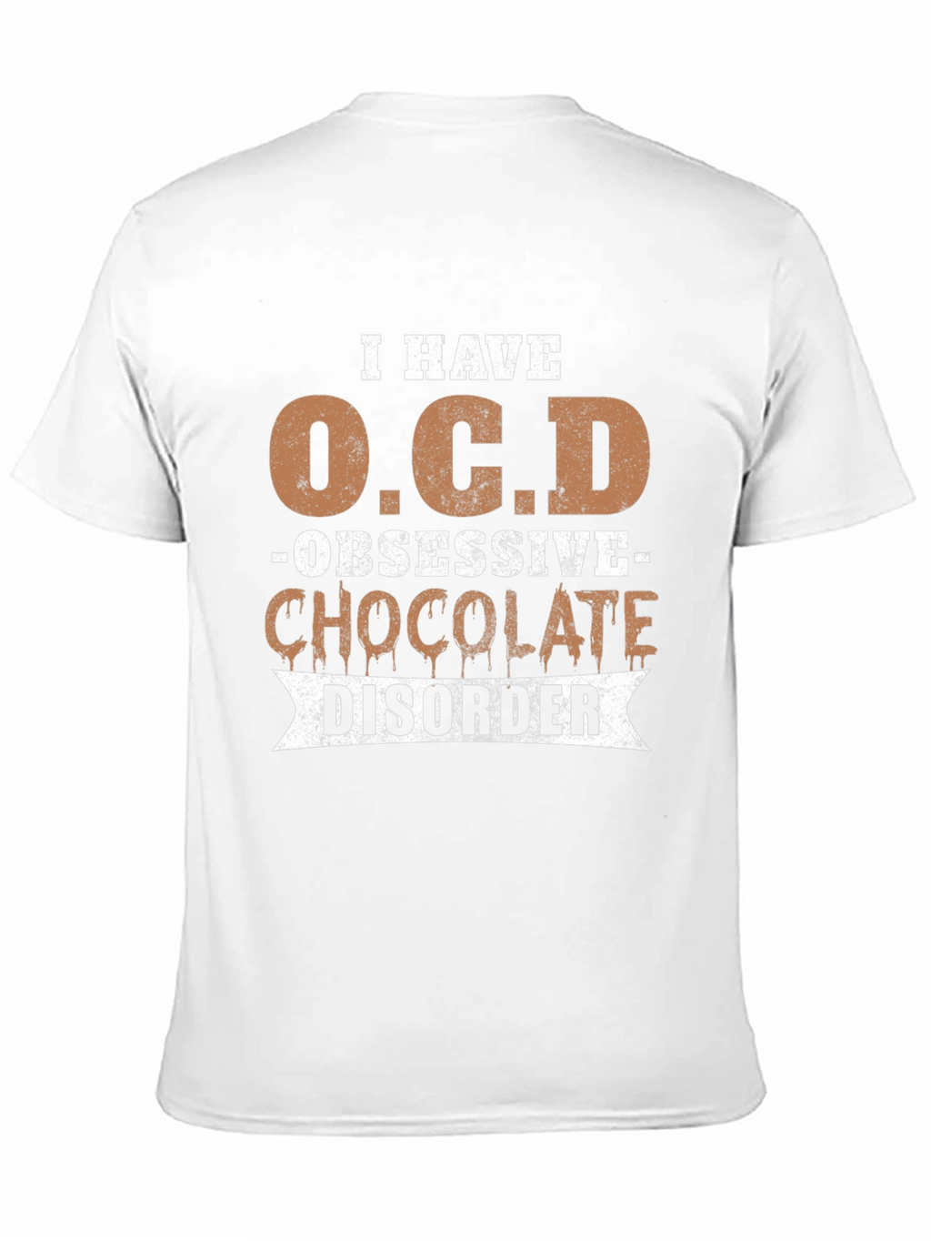 Obsessive Chocolate Disorder Graphic T-Shirt