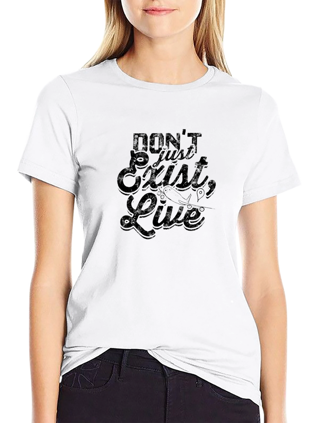 Inspirational Graphic Tee - Dont Just Exist Live