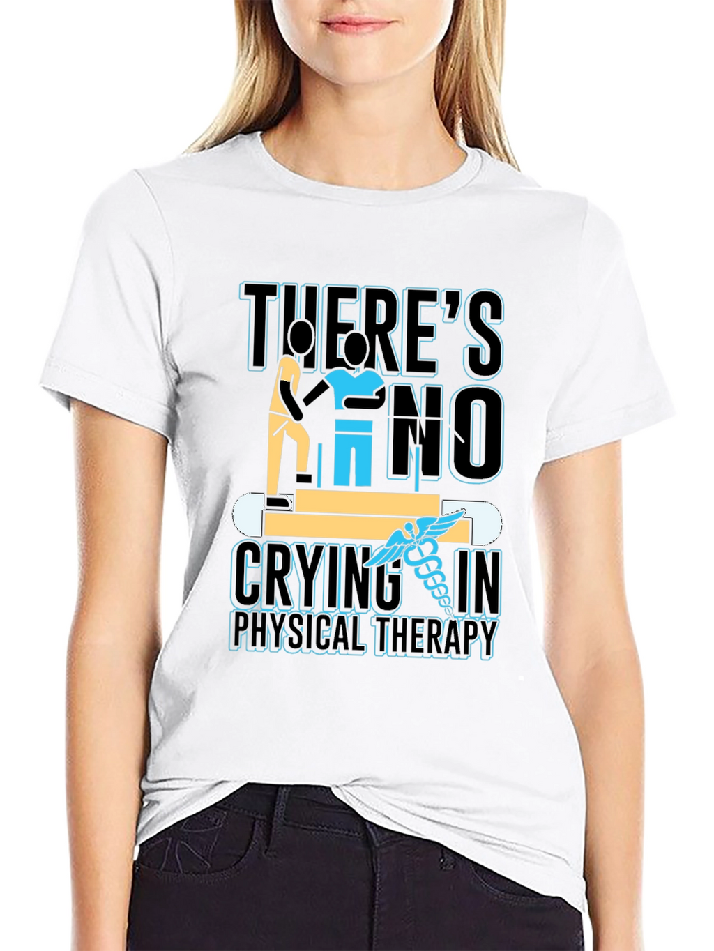 Physical Therapy T-Shirt: No Crying!