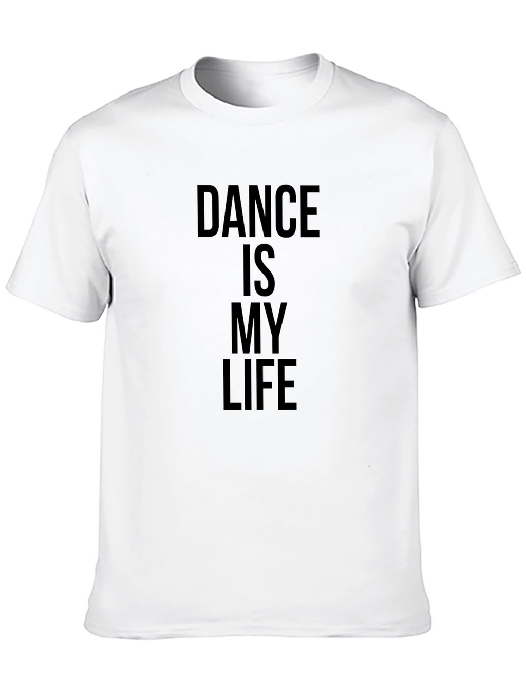 Dance Is My Life Black T-Shirt