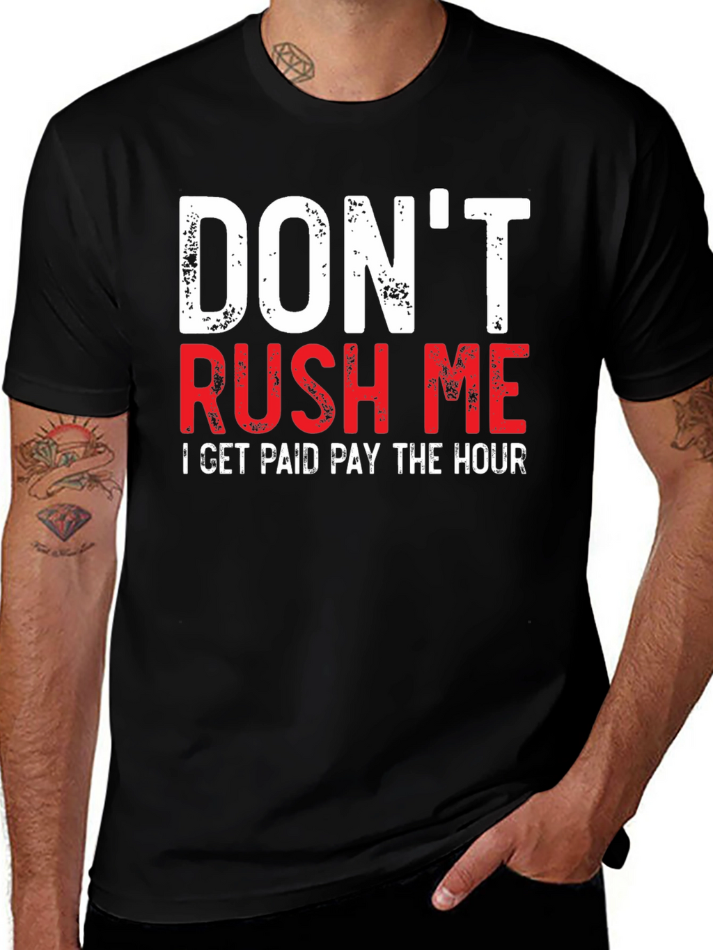 Dont Rush Me Funny Graphic Tee